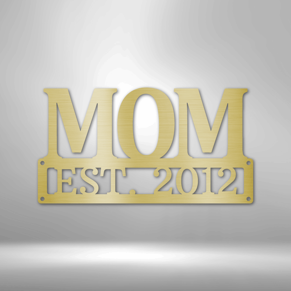Mother's Day Plaque - Steel SIgn - Metamorphosis Creations