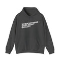 Motivational Quotes Hoodie | Unisex Heavy Blend™, Go Left Hoodie, Cozy Sweatshirt, Inspirational Gift, Casual Wear, Everyday Style - Metamorphosis Creations