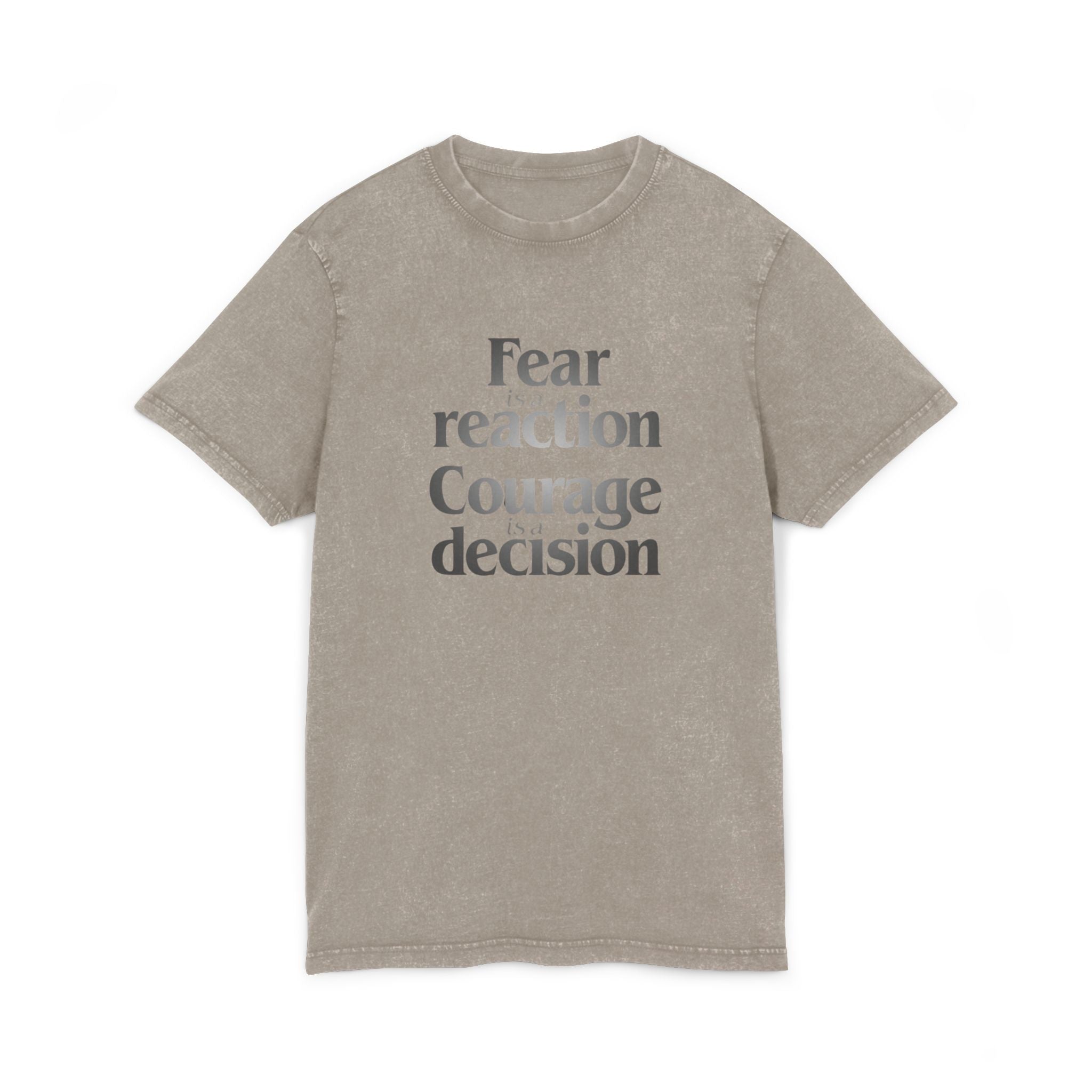 Motivational & Self - Love Acid Washed Courage & Fear Tee, Motivational T-Shirt, Inspirational Fashion, Gift for Friends, Casual Wear, Self - Love Statement Tee - Metamorphosis Creations
