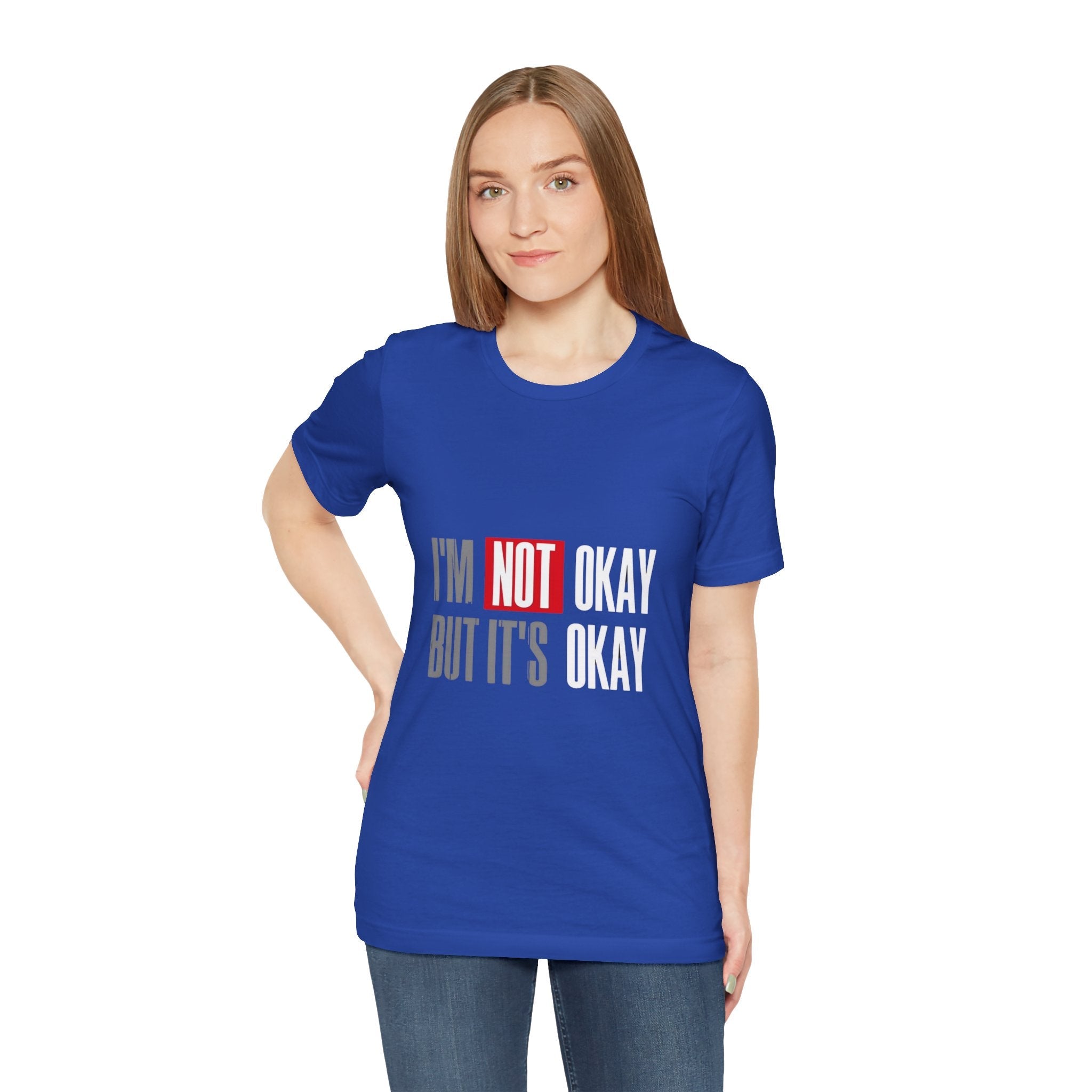 Motivational & Self - Love Unisex Jersey Short Sleeve Tee - 'I'm Not Okay But It's Okay' | Casual Comfort, Mental Health Awareness, Gift for Friends, Self - Care [...] - Metamorphosis Creations