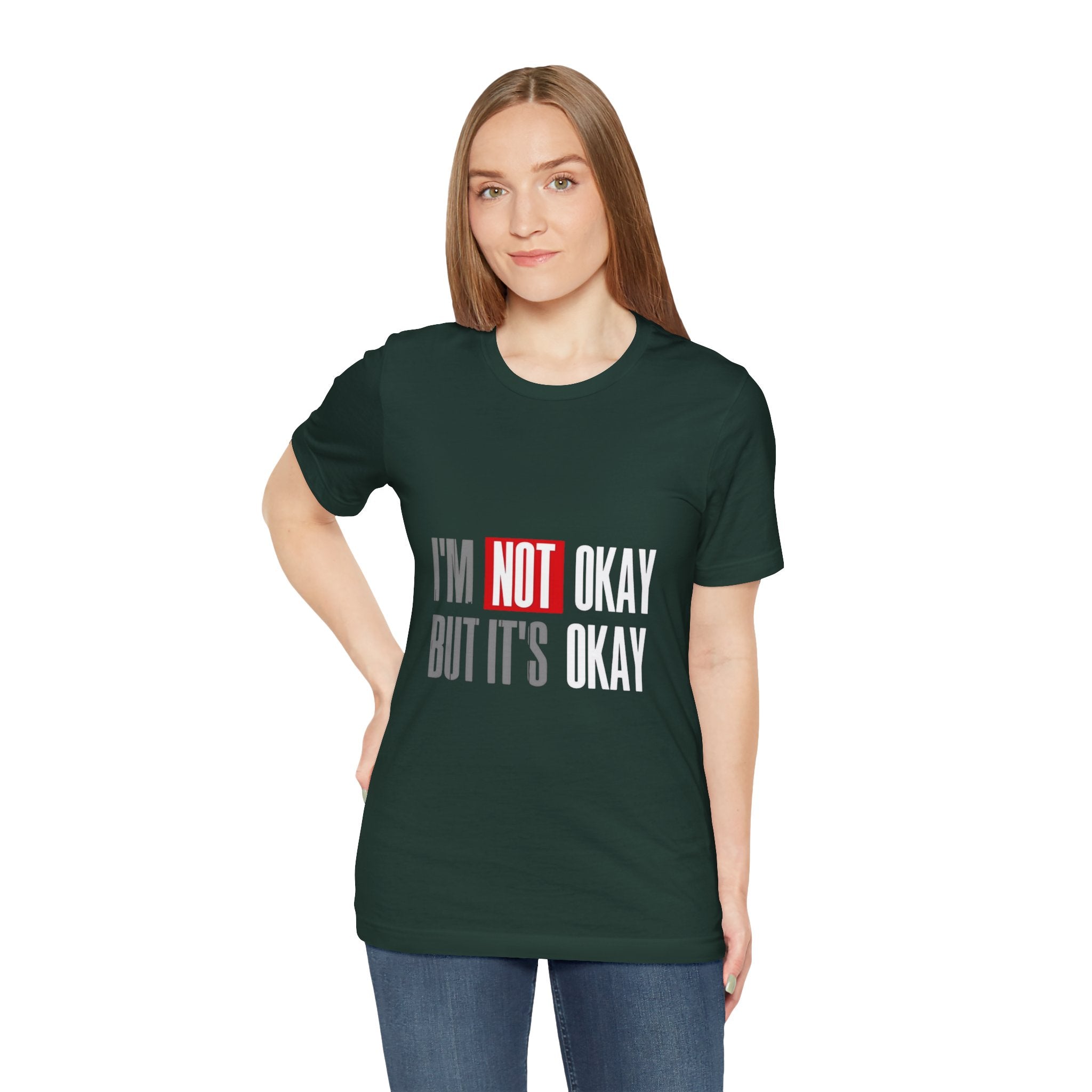 Motivational & Self - Love Unisex Jersey Short Sleeve Tee - 'I'm Not Okay But It's Okay' | Casual Comfort, Mental Health Awareness, Gift for Friends, Self - Care [...] - Metamorphosis Creations