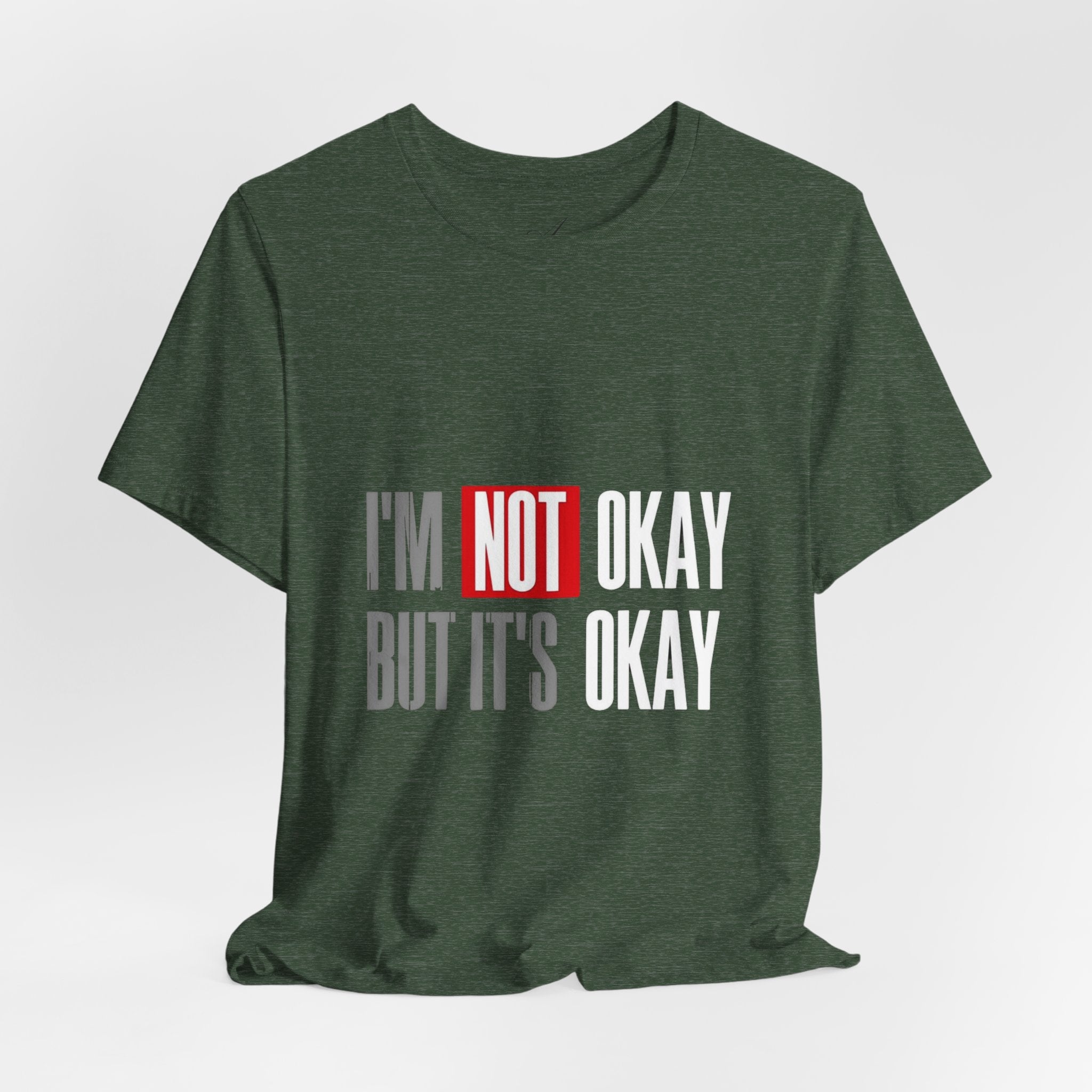 Motivational & Self - Love Unisex Jersey Short Sleeve Tee - 'I'm Not Okay But It's Okay' | Casual Comfort, Mental Health Awareness, Gift for Friends, Self - Care [...] - Metamorphosis Creations