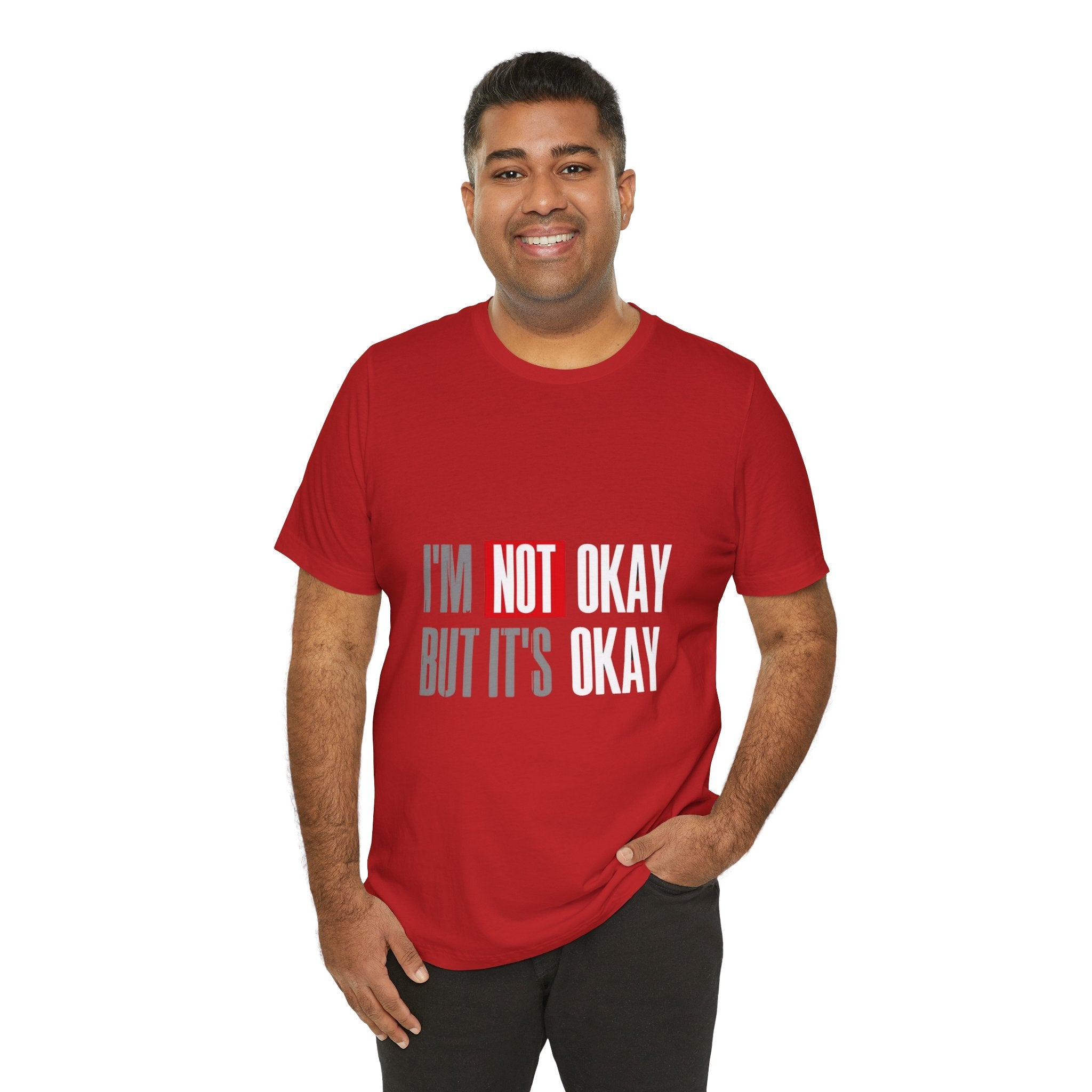 Motivational & Self - Love Unisex Jersey Short Sleeve Tee - 'I'm Not Okay But It's Okay' | Casual Comfort, Mental Health Awareness, Gift for Friends, Self - Care [...] - Metamorphosis Creations