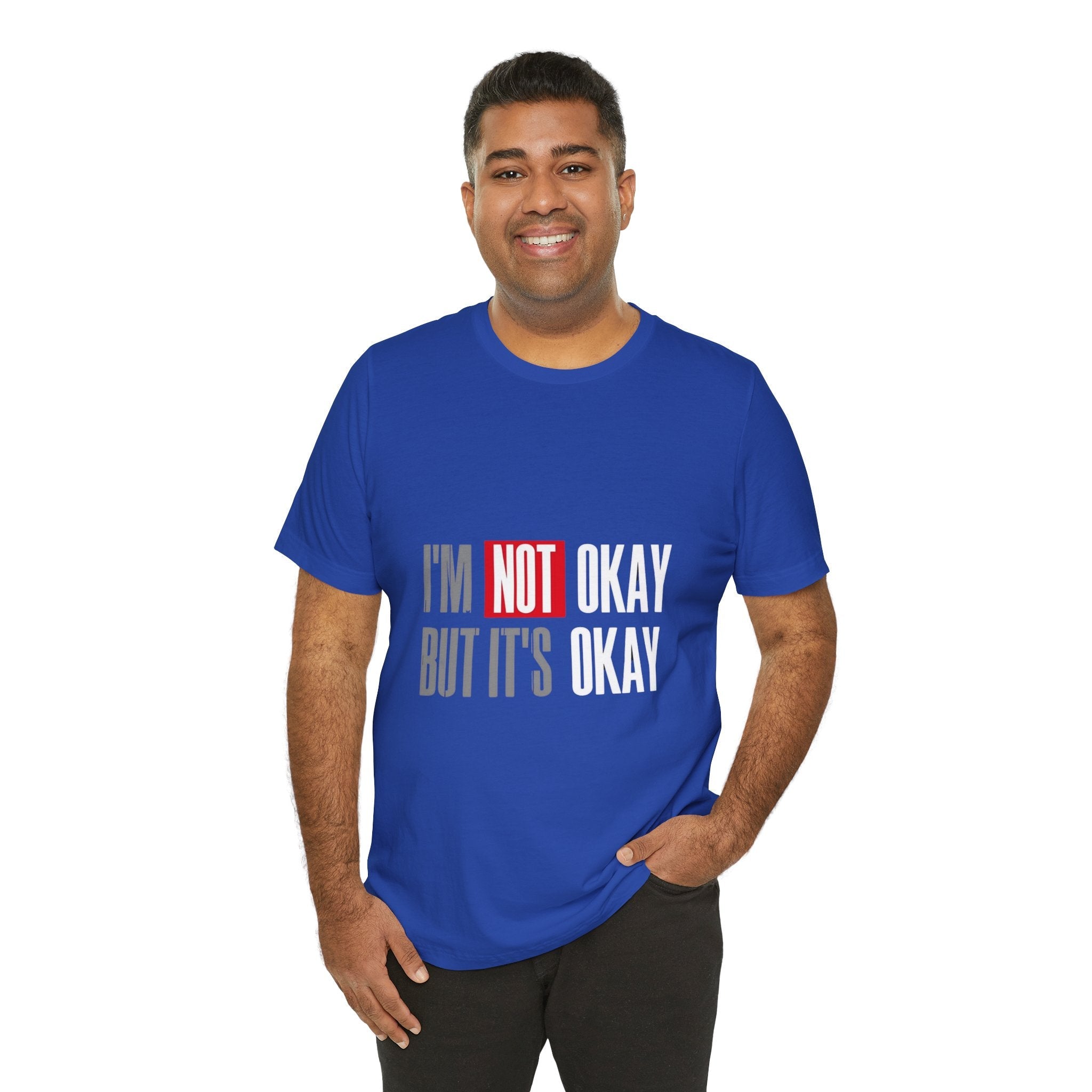 Motivational & Self - Love Unisex Jersey Short Sleeve Tee - 'I'm Not Okay But It's Okay' | Casual Comfort, Mental Health Awareness, Gift for Friends, Self - Care [...] - Metamorphosis Creations