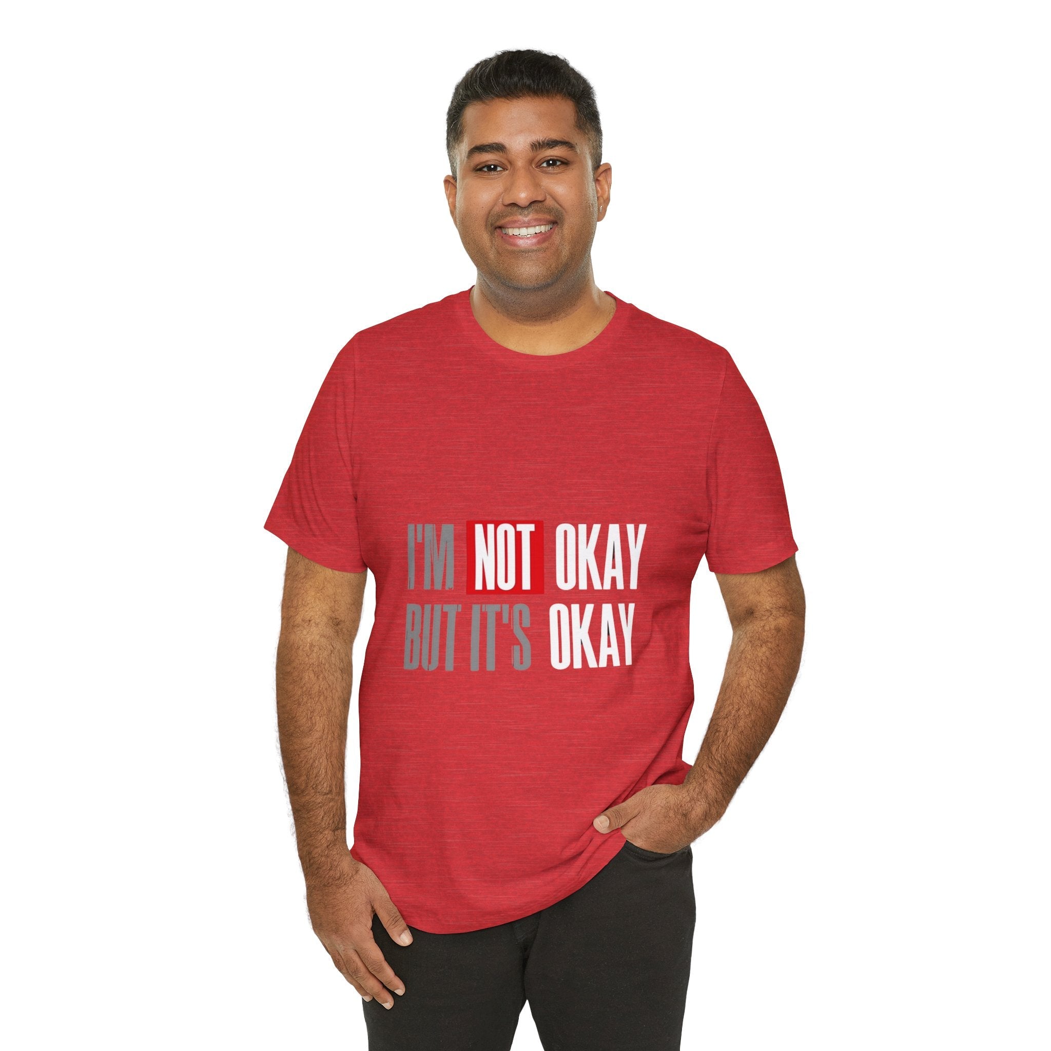 Motivational & Self - Love Unisex Jersey Short Sleeve Tee - 'I'm Not Okay But It's Okay' | Casual Comfort, Mental Health Awareness, Gift for Friends, Self - Care [...] - Metamorphosis Creations