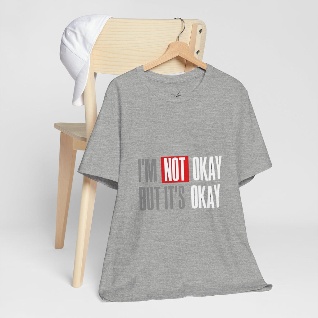 Motivational & Self - Love Unisex Jersey Short Sleeve Tee - 'I'm Not Okay But It's Okay' | Casual Comfort, Mental Health Awareness, Gift for Friends, Self - Care [...] - Metamorphosis Creations
