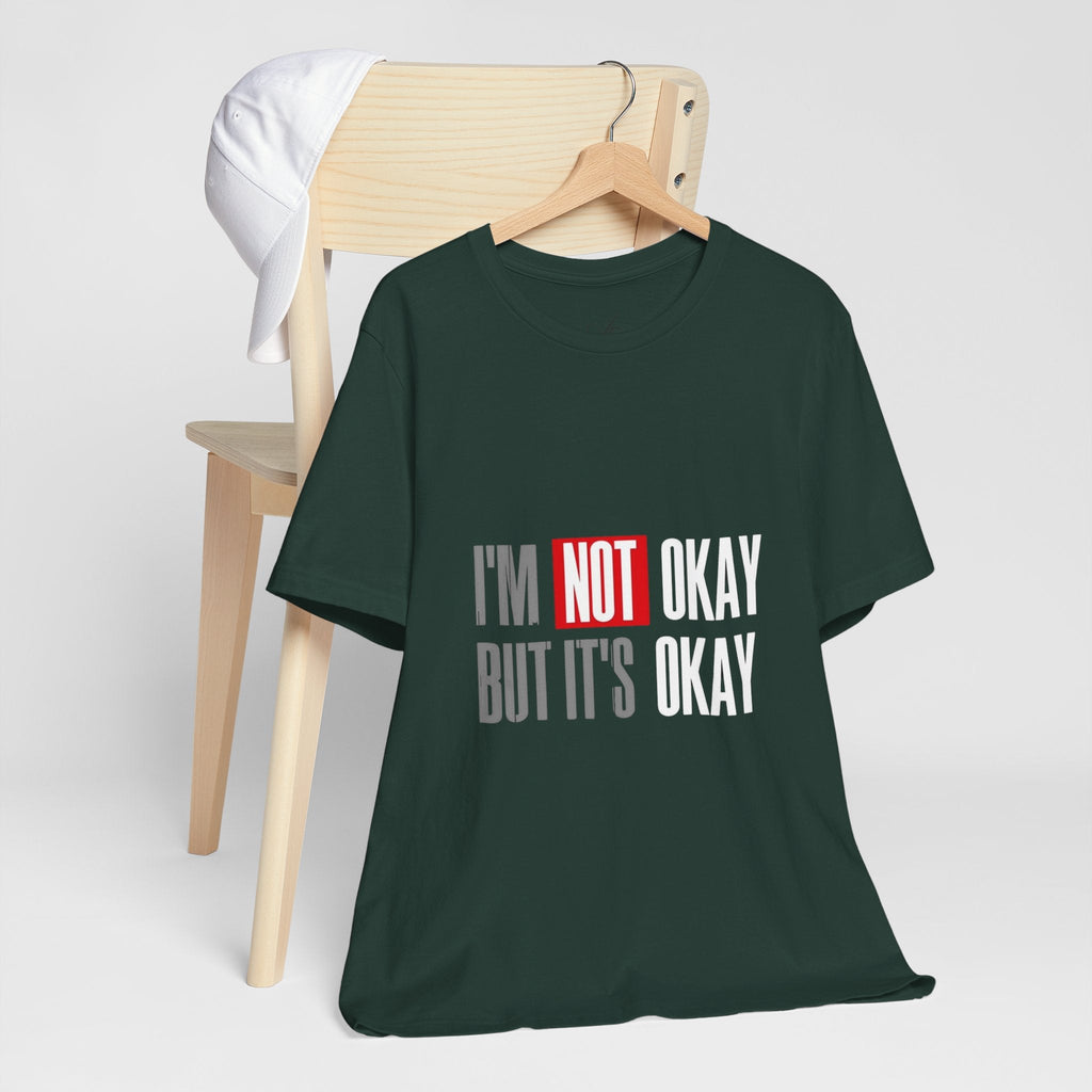 Motivational & Self - Love Unisex Jersey Short Sleeve Tee - 'I'm Not Okay But It's Okay' | Casual Comfort, Mental Health Awareness, Gift for Friends, Self - Care [...] - Metamorphosis Creations