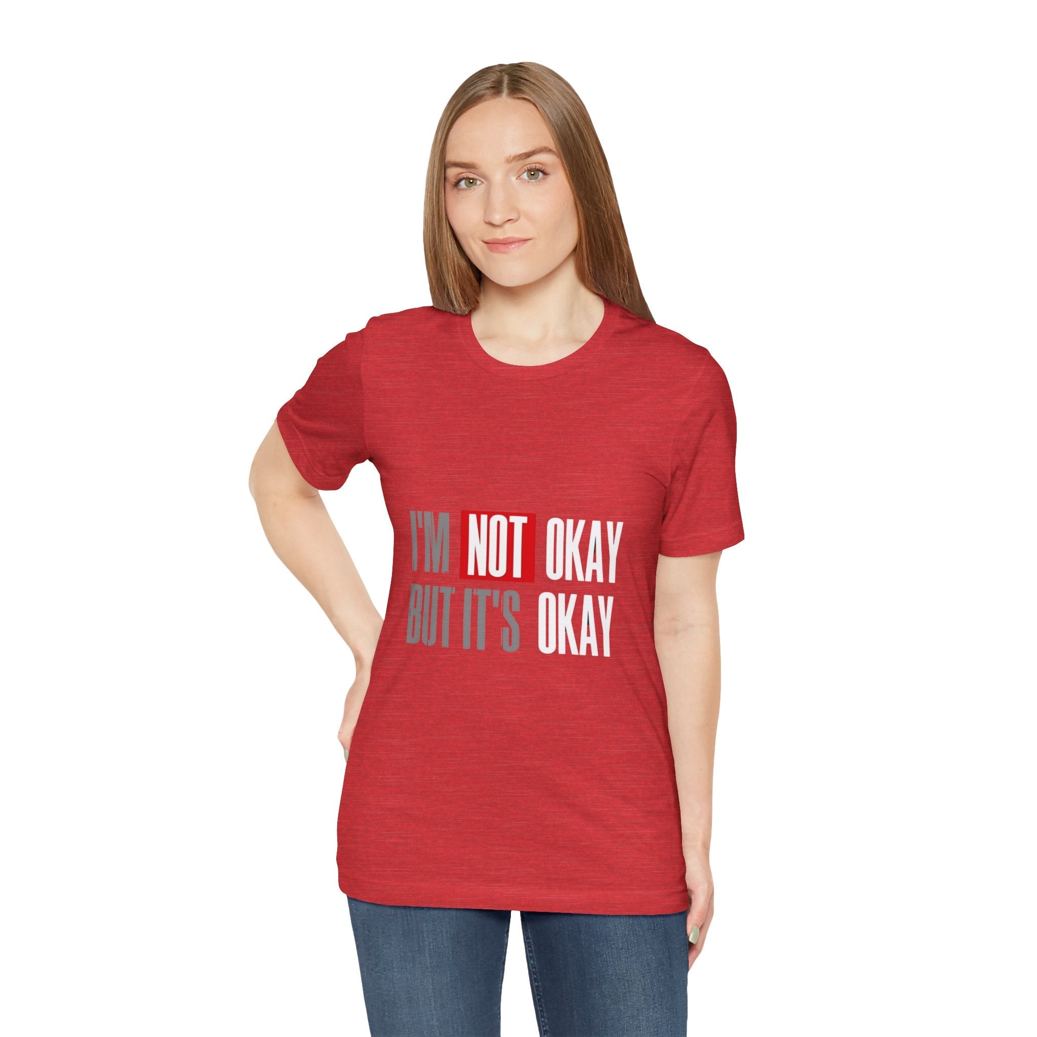 Motivational & Self - Love Unisex Jersey Short Sleeve Tee - 'I'm Not Okay But It's Okay' | Casual Comfort, Mental Health Awareness, Gift for Friends, Self - Care [...] - Metamorphosis Creations