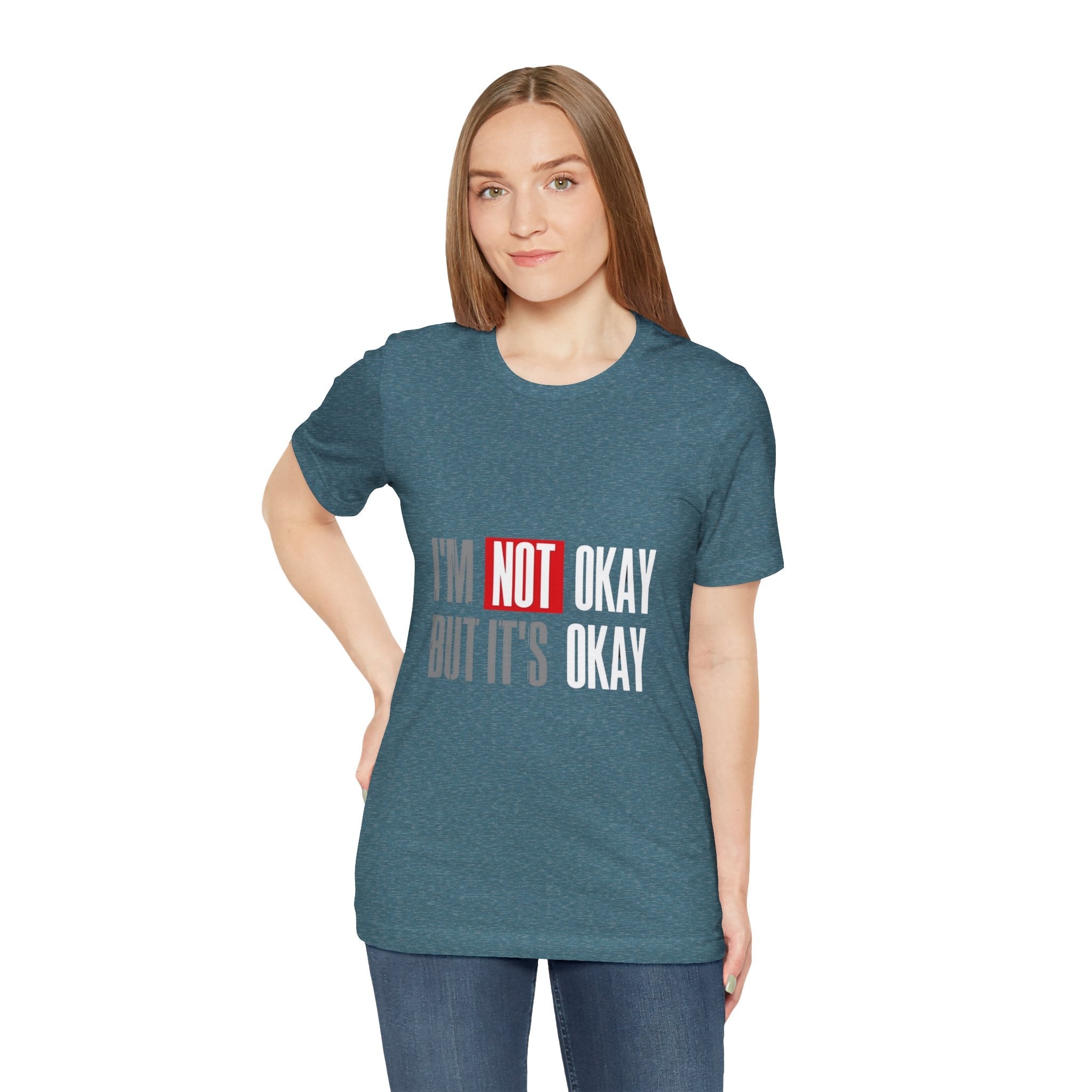 Motivational & Self - Love Unisex Jersey Short Sleeve Tee - 'I'm Not Okay But It's Okay' | Casual Comfort, Mental Health Awareness, Gift for Friends, Self - Care [...] - Metamorphosis Creations