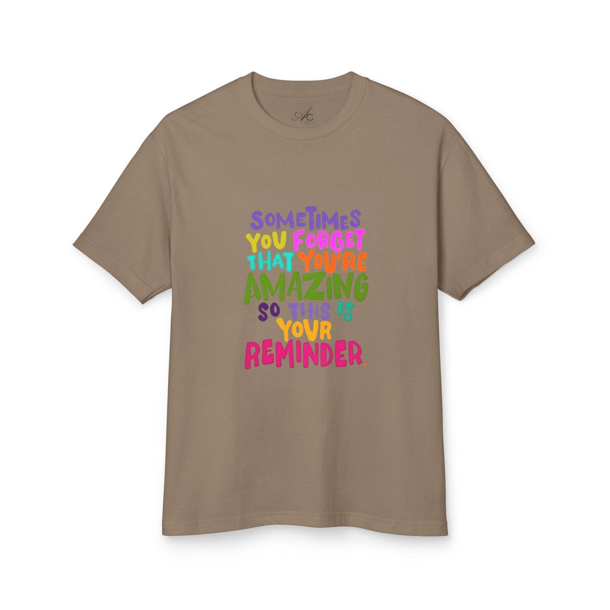 Motivational & Self - Love Unisex Motivational Tee - 'Sometimes You Forget You're Amazing' - Inspirational Gift for Friends, Family, Self - Care, Uplifting Style - Metamorphosis Creations