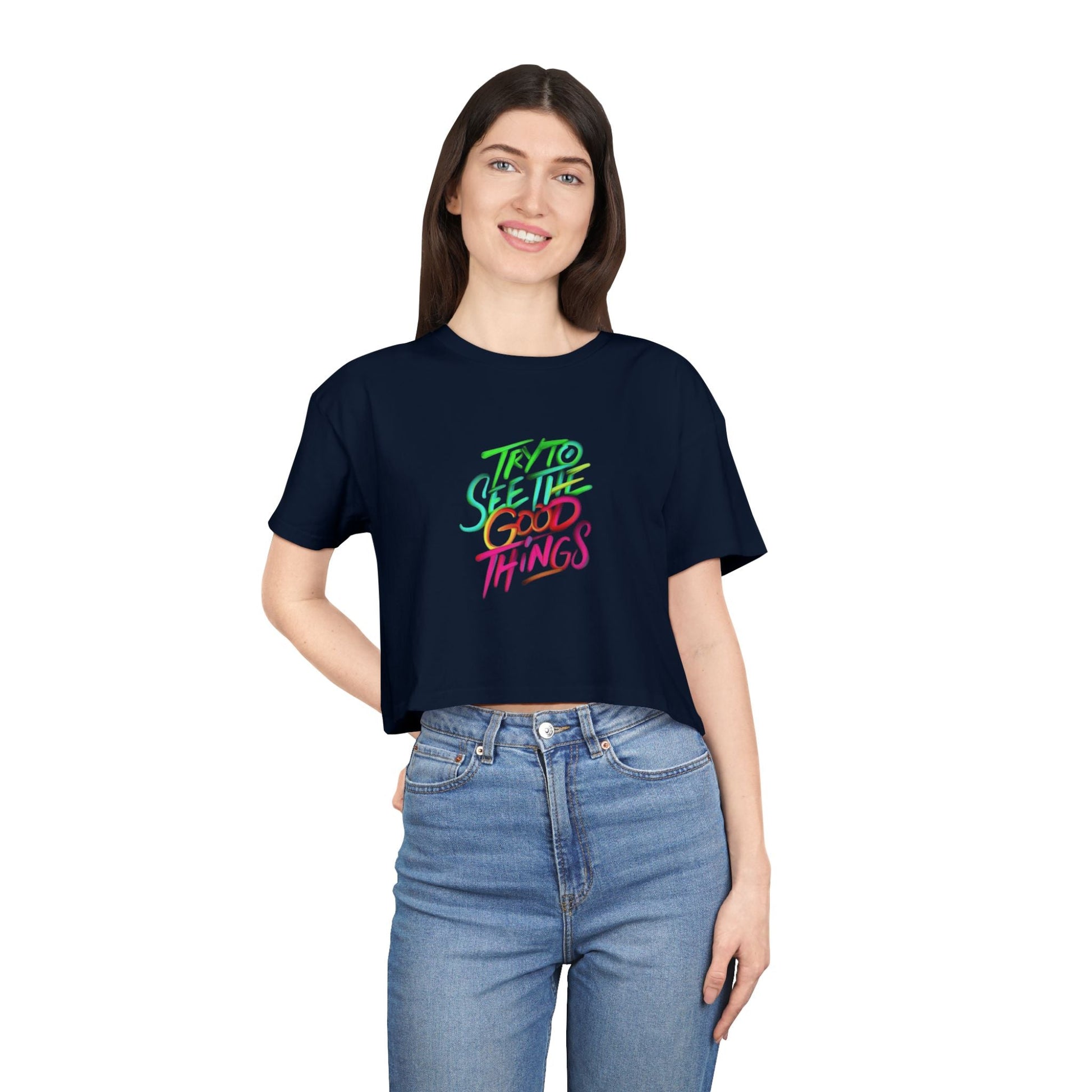 Motivational & Self - Love Women's Crop Tee - 'Try to See the Good Things' | Positive Vibes, Summer Fashion, Gift Idea, Casual Wear, Self - Care - Metamorphosis Creations