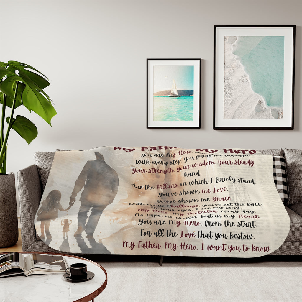 My Father, My Hero Sherpa Blanket - Cozy Gift for Dads, Father's Day, Birthdays, Family Love - Metamorphosis Creations