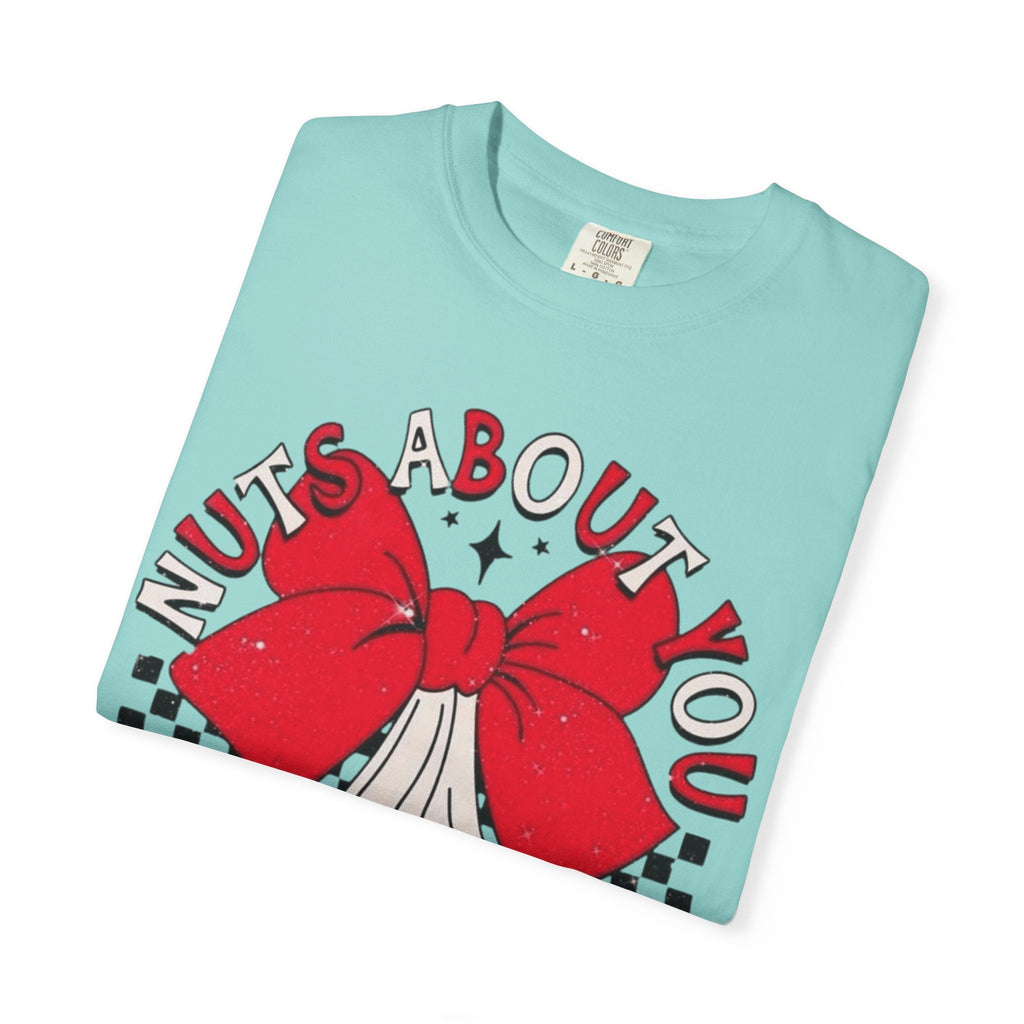 Nuts About You Unisex T-Shirt, Funny Gift, Casual Wear, Valentine's Day, Humorous Tees, Gift for Him/Her - Metamorphosis Creations