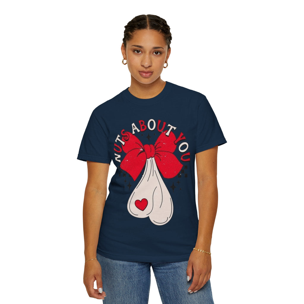 Nuts About You Unisex T-Shirt, Funny Gift, Casual Wear, Valentine's Day, Humorous Tees, Gift for Him/Her - Metamorphosis Creations
