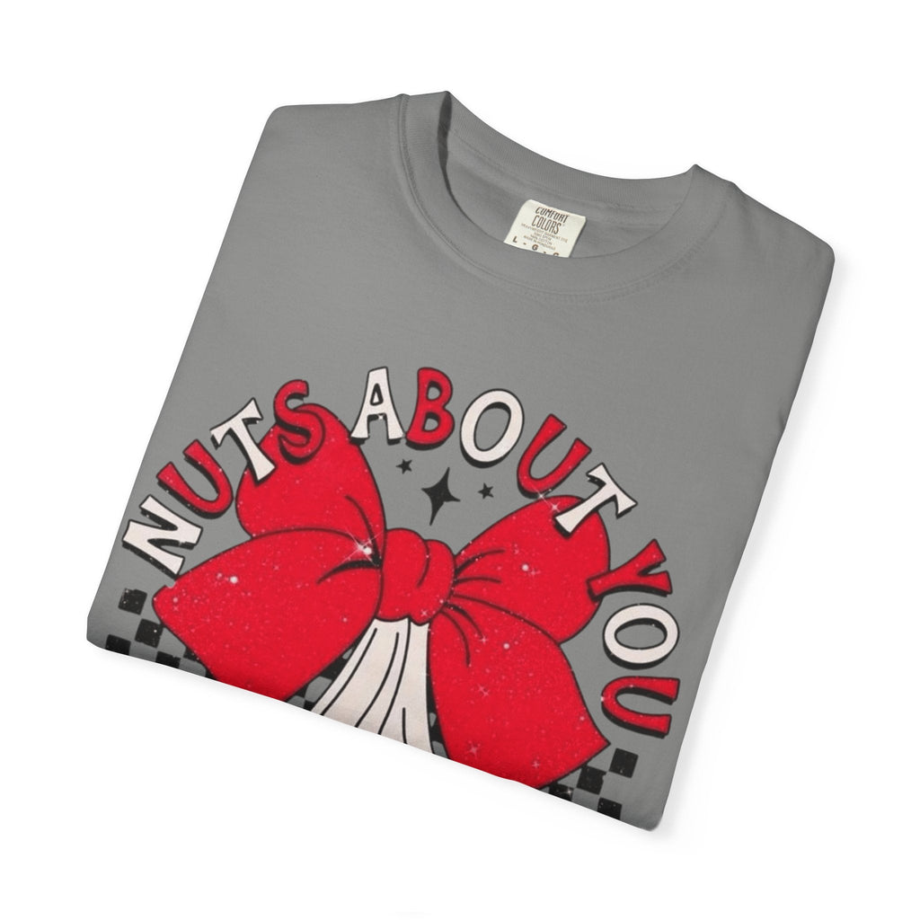 Nuts About You Unisex T-Shirt, Funny Gift, Casual Wear, Valentine's Day, Humorous Tees, Gift for Him/Her - Metamorphosis Creations