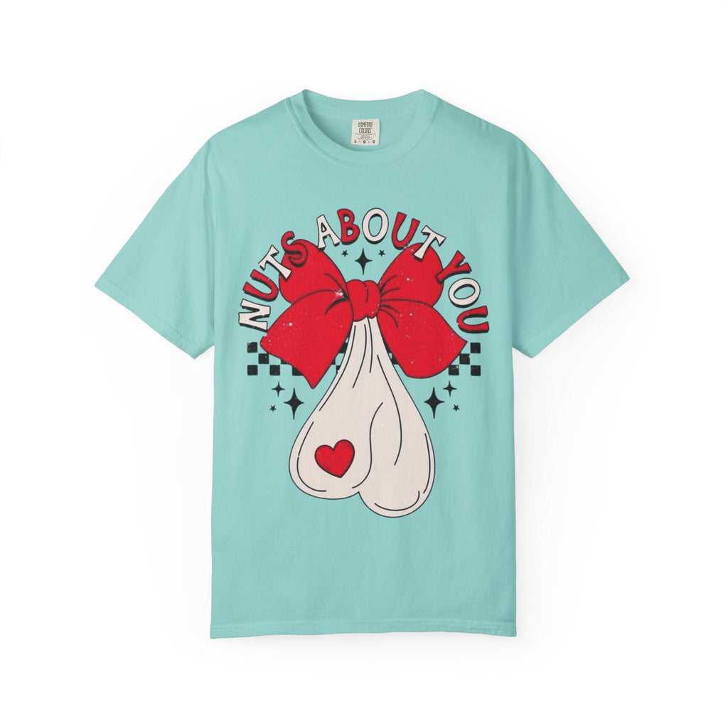 Nuts About You Unisex T-Shirt, Funny Gift, Casual Wear, Valentine's Day, Humorous Tees, Gift for Him/Her - Metamorphosis Creations