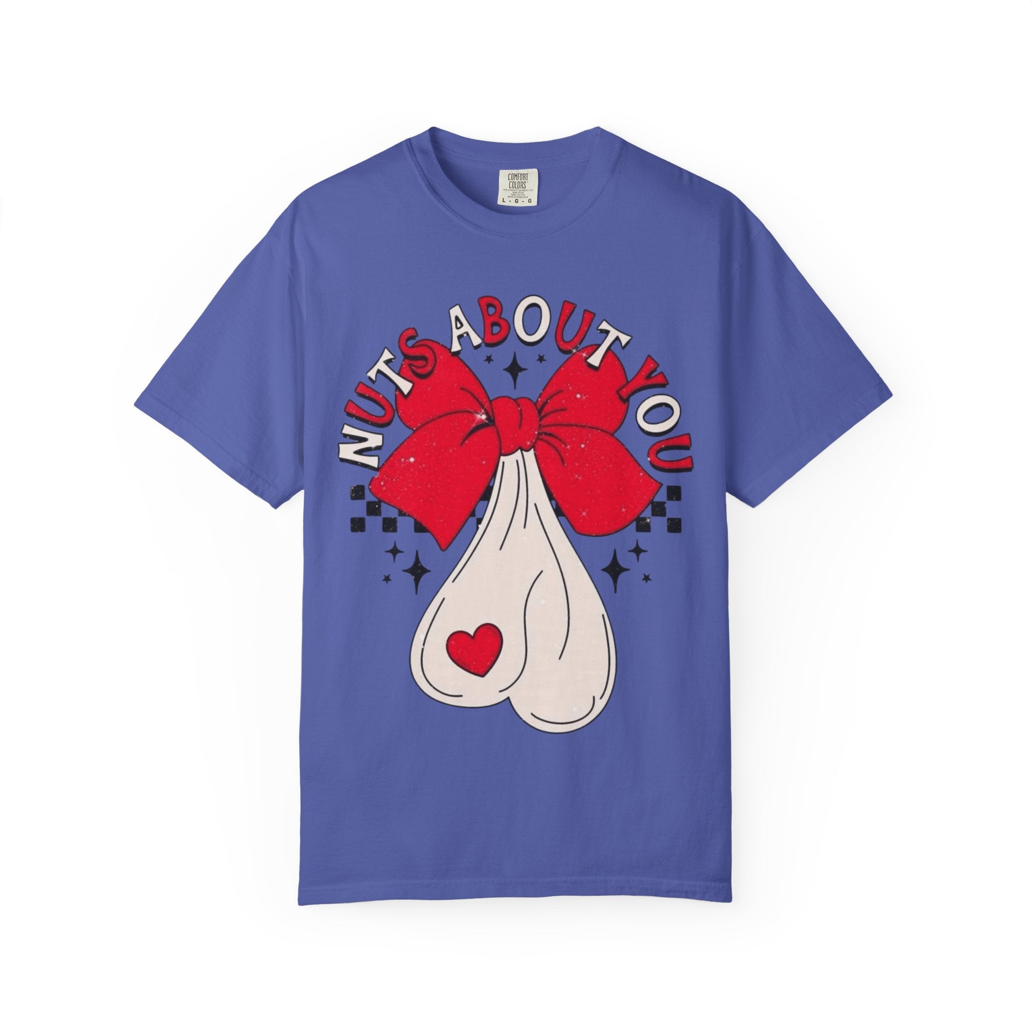 Nuts About You Unisex T-Shirt, Funny Gift, Casual Wear, Valentine's Day, Humorous Tees, Gift for Him/Her - Metamorphosis Creations