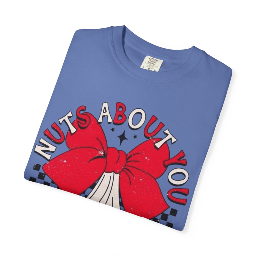 Nuts About You Unisex T-Shirt, Funny Gift, Casual Wear, Valentine's Day, Humorous Tees, Gift for Him/Her - Metamorphosis Creations