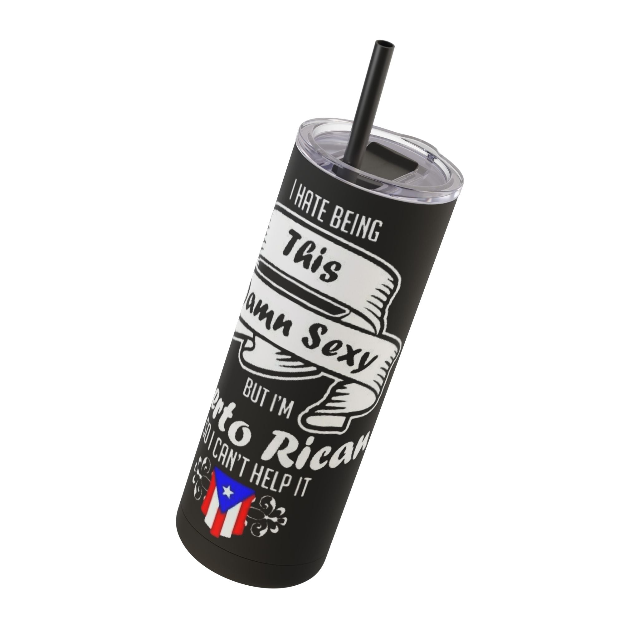 Puerto Rican Pride Skinny Matte Tumbler, 20oz | Perfect Gift for Afro - Latinx, Birthday, BBQ, Celebration, Fun Drinkware - Metamorphosis Creations