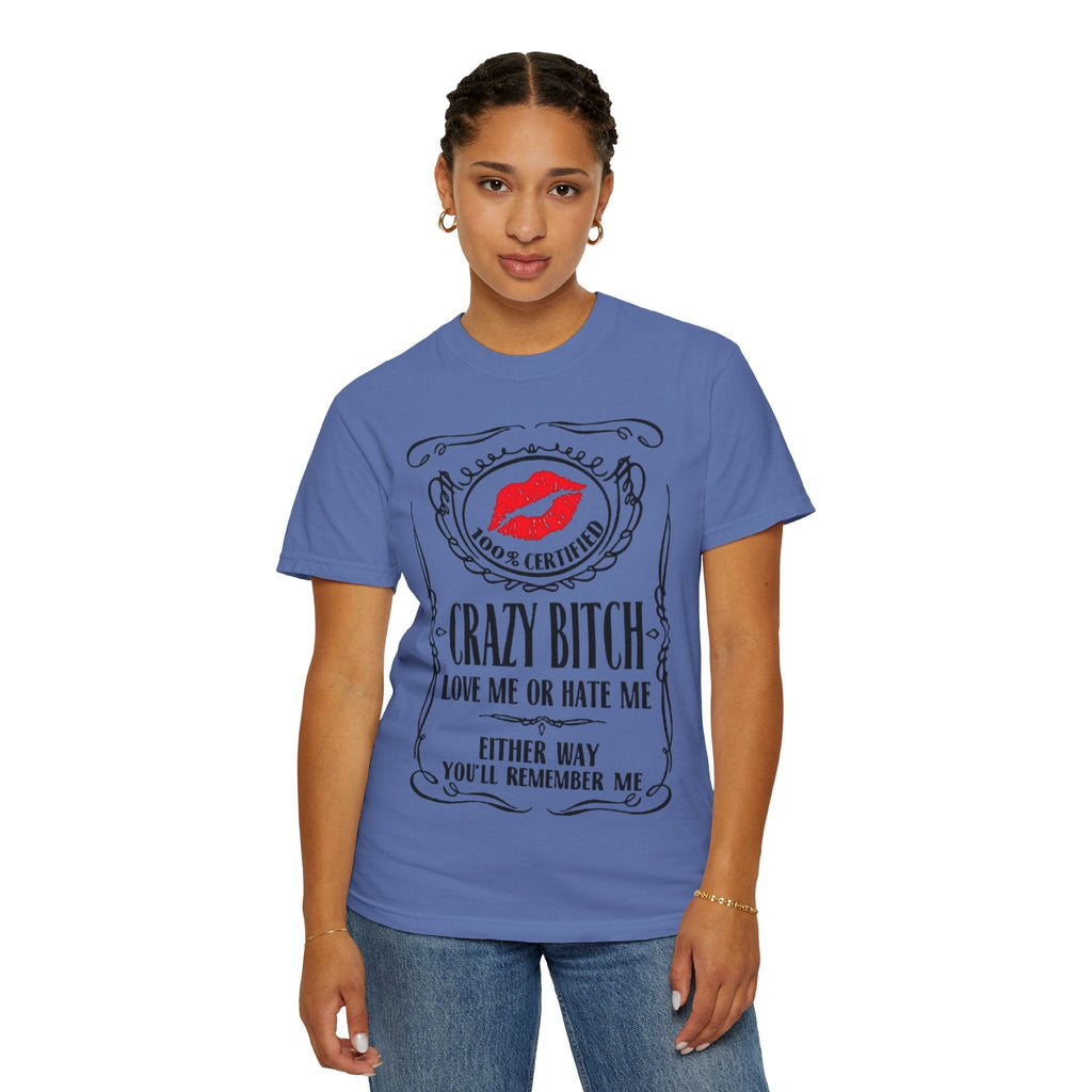 Sarcasm in Style – Funny Graphic Tee" Crazy Bitch Unisex T-Shirt | Fun Casual Wear, Gift for Friends, Birthday Humor Tee, Playful Statement Shirt, - Metamorphosis Creations
