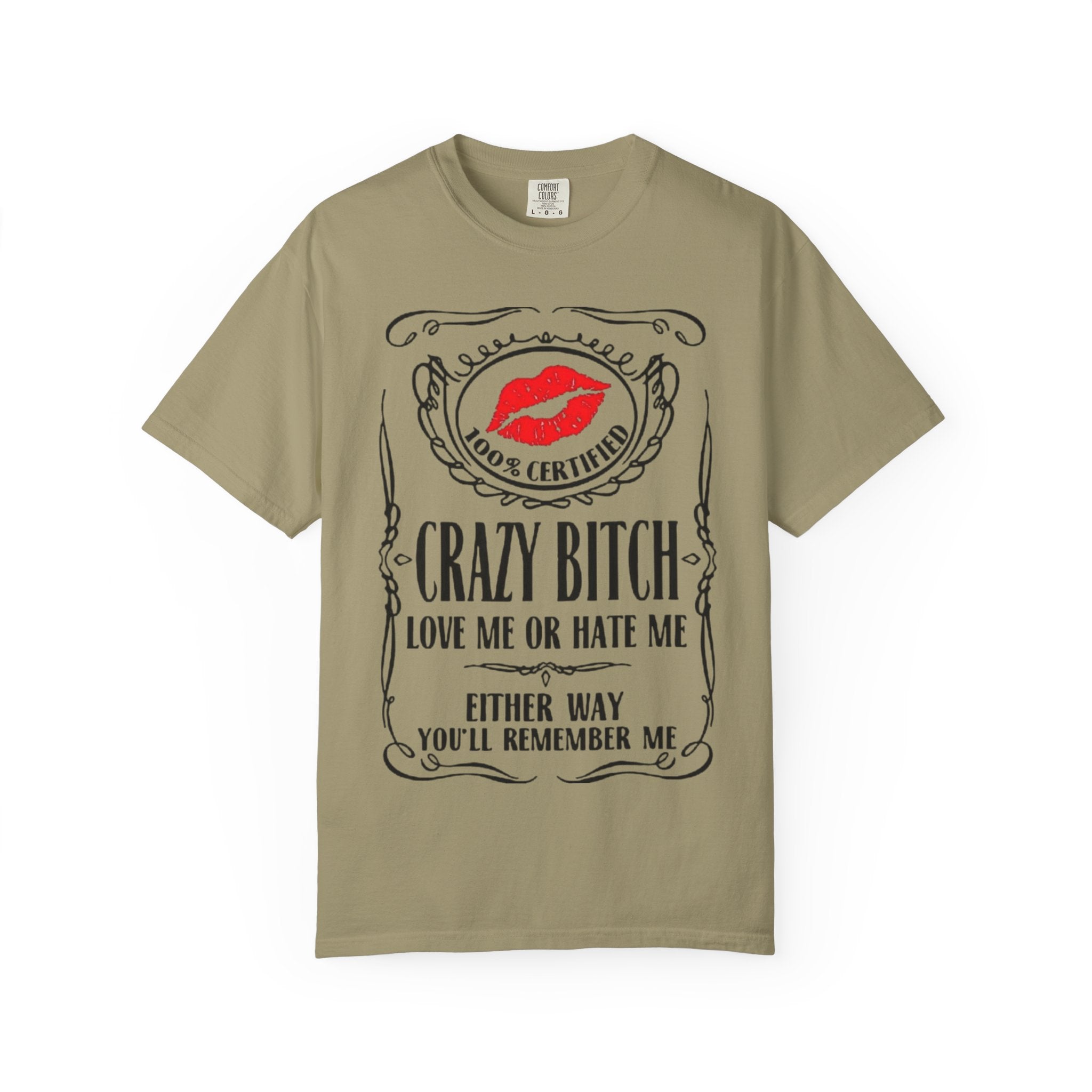 Sarcasm in Style – Funny Graphic Tee" Crazy Bitch Unisex T-Shirt | Fun Casual Wear, Gift for Friends, Birthday Humor Tee, Playful Statement Shirt, - Metamorphosis Creations