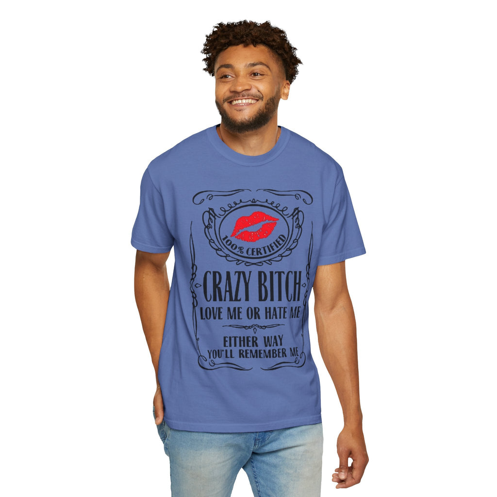 Sarcasm in Style – Funny Graphic Tee" Crazy Bitch Unisex T-Shirt | Fun Casual Wear, Gift for Friends, Birthday Humor Tee, Playful Statement Shirt, - Metamorphosis Creations