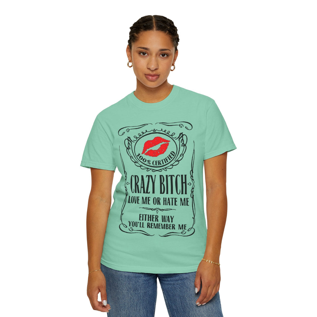 Sarcasm in Style – Funny Graphic Tee" Crazy Bitch Unisex T-Shirt | Fun Casual Wear, Gift for Friends, Birthday Humor Tee, Playful Statement Shirt, - Metamorphosis Creations