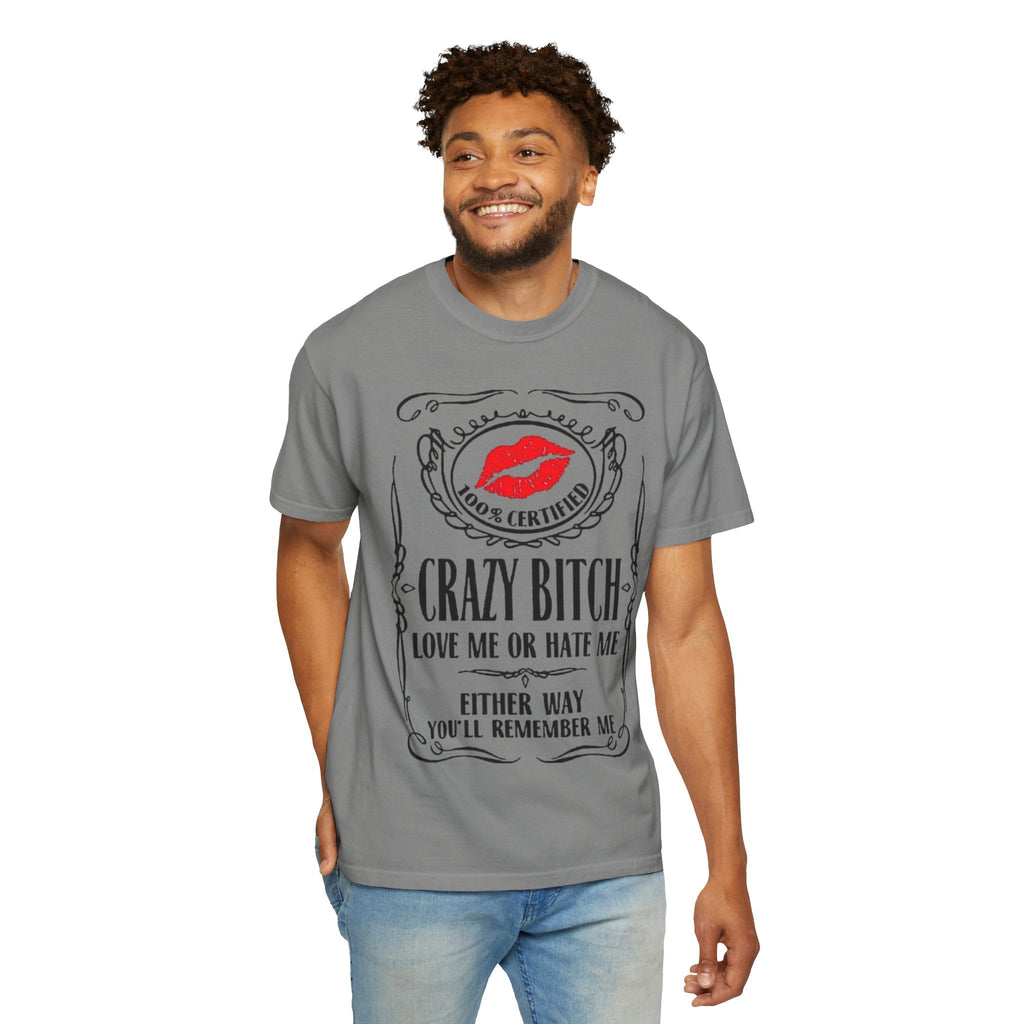 Sarcasm in Style – Funny Graphic Tee" Crazy Bitch Unisex T-Shirt | Fun Casual Wear, Gift for Friends, Birthday Humor Tee, Playful Statement Shirt, - Metamorphosis Creations