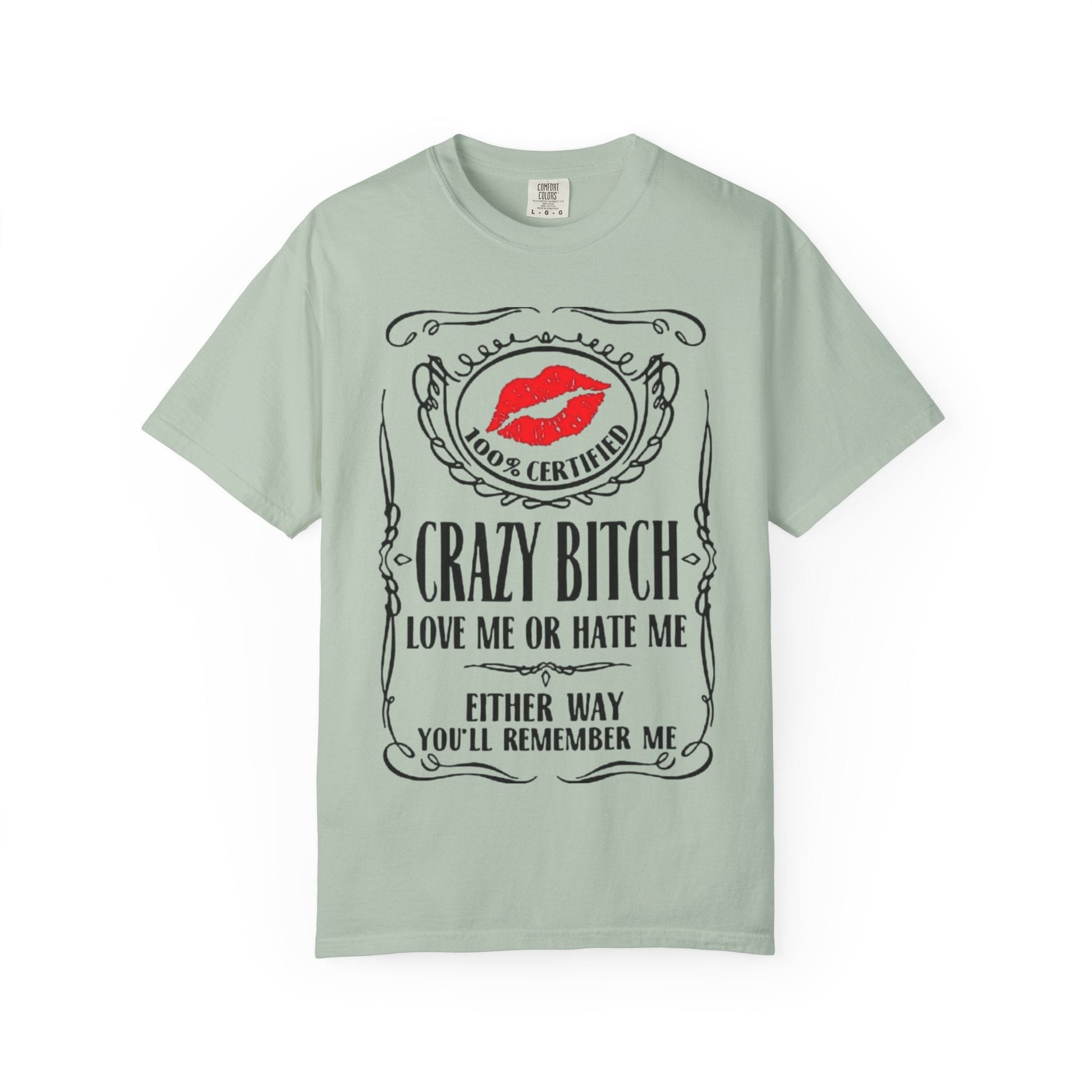 Sarcasm in Style – Funny Graphic Tee" Crazy Bitch Unisex T-Shirt | Fun Casual Wear, Gift for Friends, Birthday Humor Tee, Playful Statement Shirt, - Metamorphosis Creations