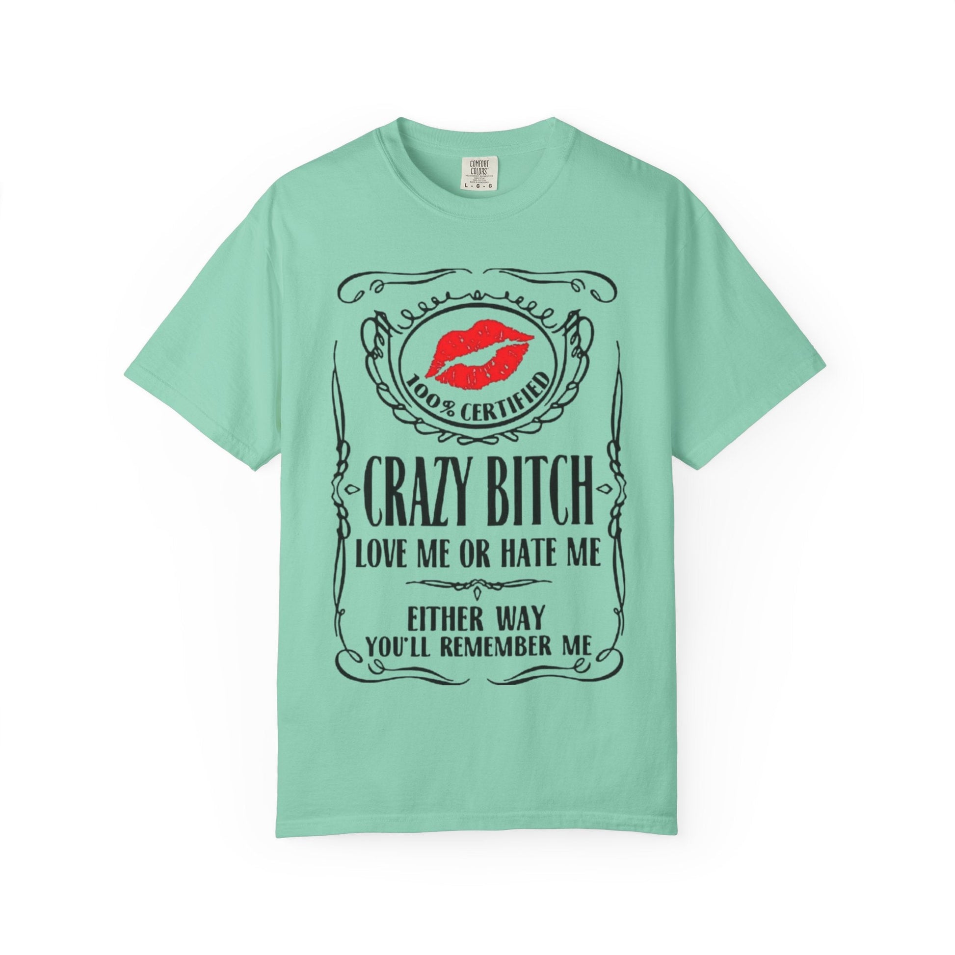 Sarcasm in Style – Funny Graphic Tee" Crazy Bitch Unisex T-Shirt | Fun Casual Wear, Gift for Friends, Birthday Humor Tee, Playful Statement Shirt, - Metamorphosis Creations