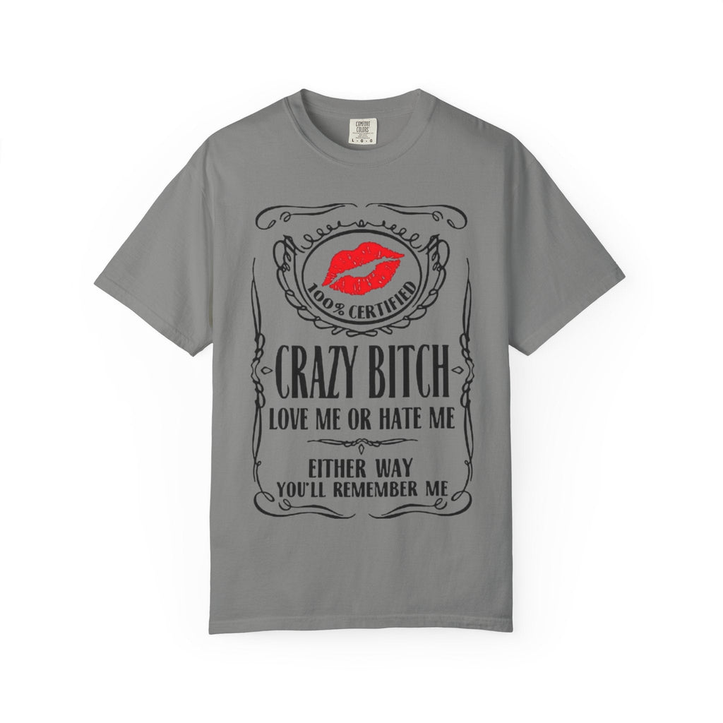 Sarcasm in Style – Funny Graphic Tee" Crazy Bitch Unisex T-Shirt | Fun Casual Wear, Gift for Friends, Birthday Humor Tee, Playful Statement Shirt, - Metamorphosis Creations