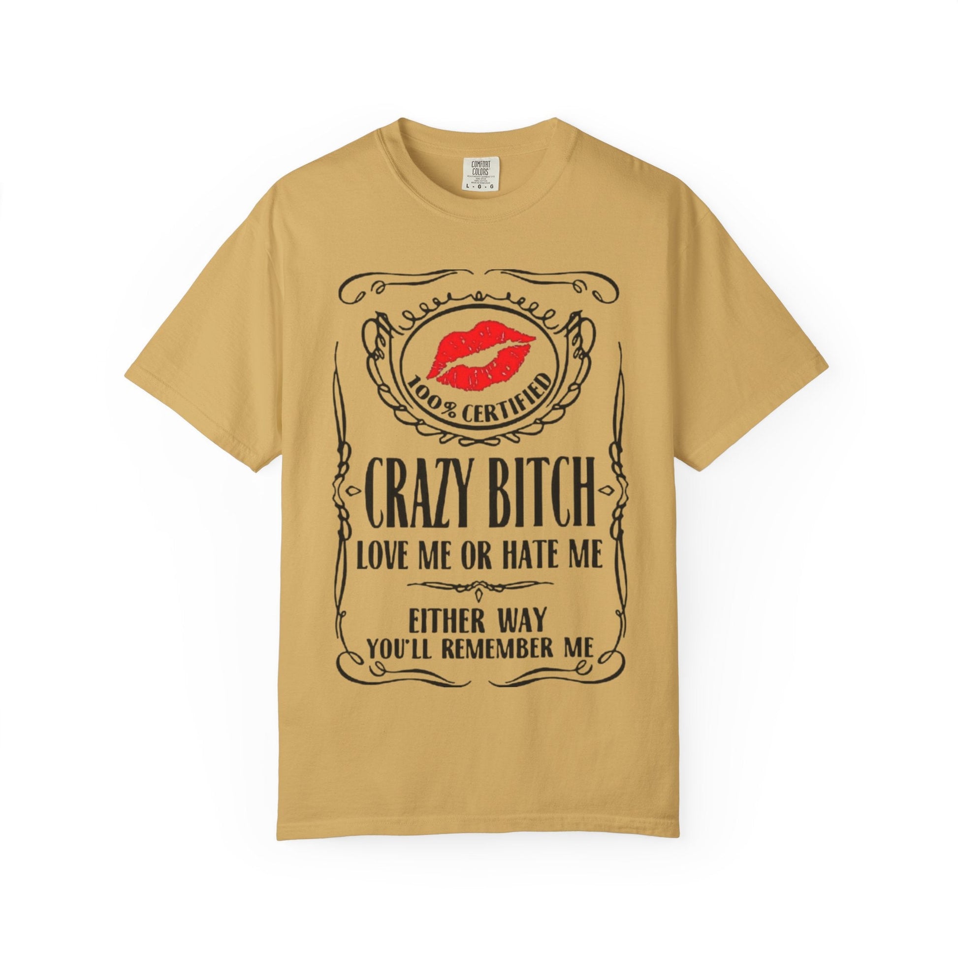 Sarcasm in Style – Funny Graphic Tee" Crazy Bitch Unisex T-Shirt | Fun Casual Wear, Gift for Friends, Birthday Humor Tee, Playful Statement Shirt, - Metamorphosis Creations