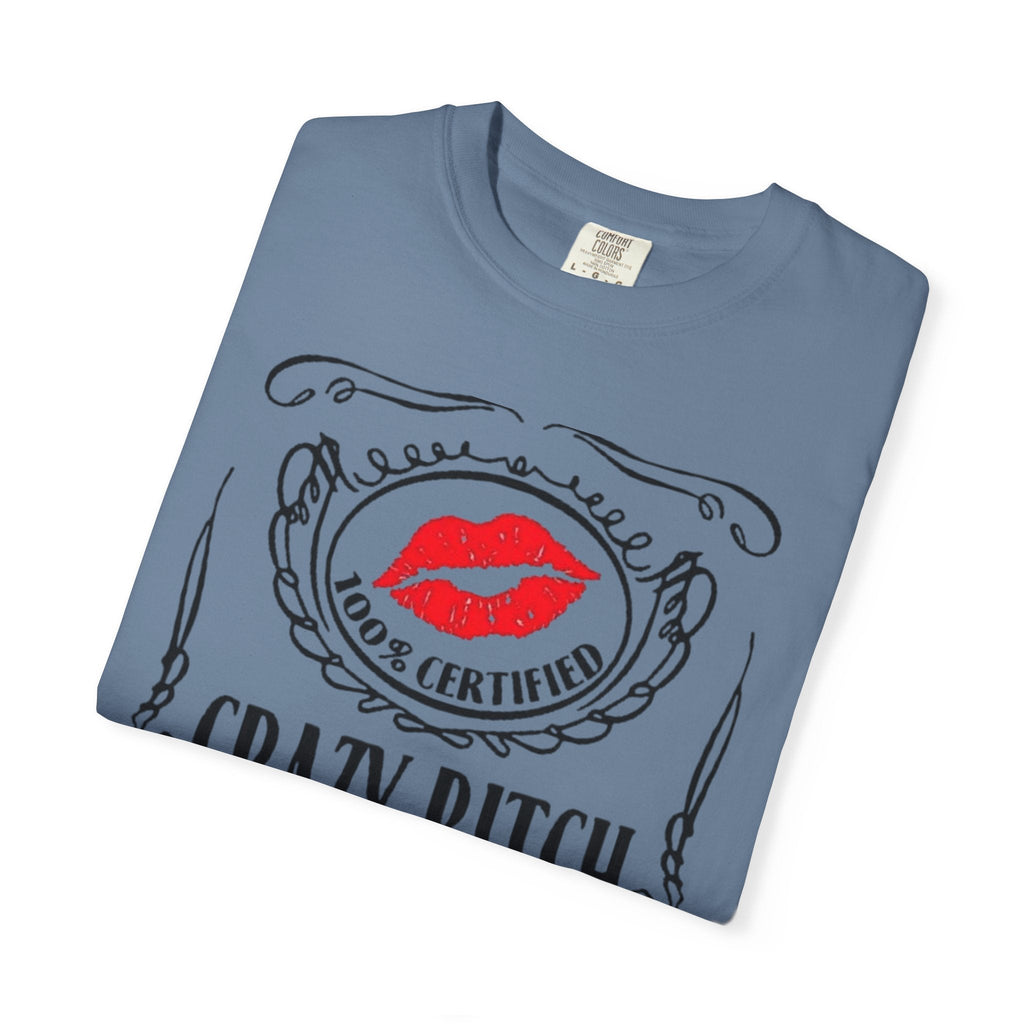 Sarcasm in Style – Funny Graphic Tee" Crazy Bitch Unisex T-Shirt | Fun Casual Wear, Gift for Friends, Birthday Humor Tee, Playful Statement Shirt, - Metamorphosis Creations