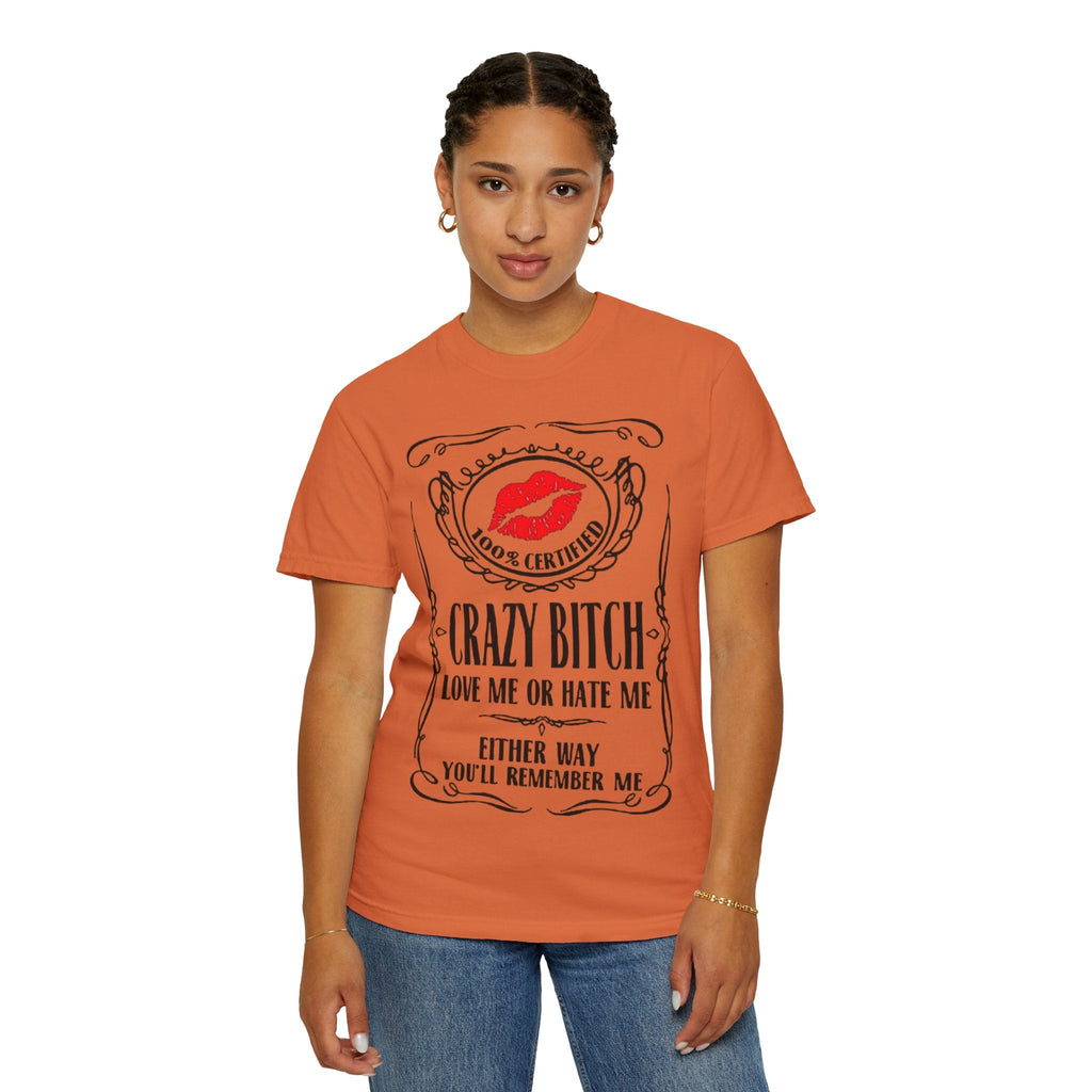 Sarcasm in Style – Funny Graphic Tee" Crazy Bitch Unisex T-Shirt | Fun Casual Wear, Gift for Friends, Birthday Humor Tee, Playful Statement Shirt, - Metamorphosis Creations