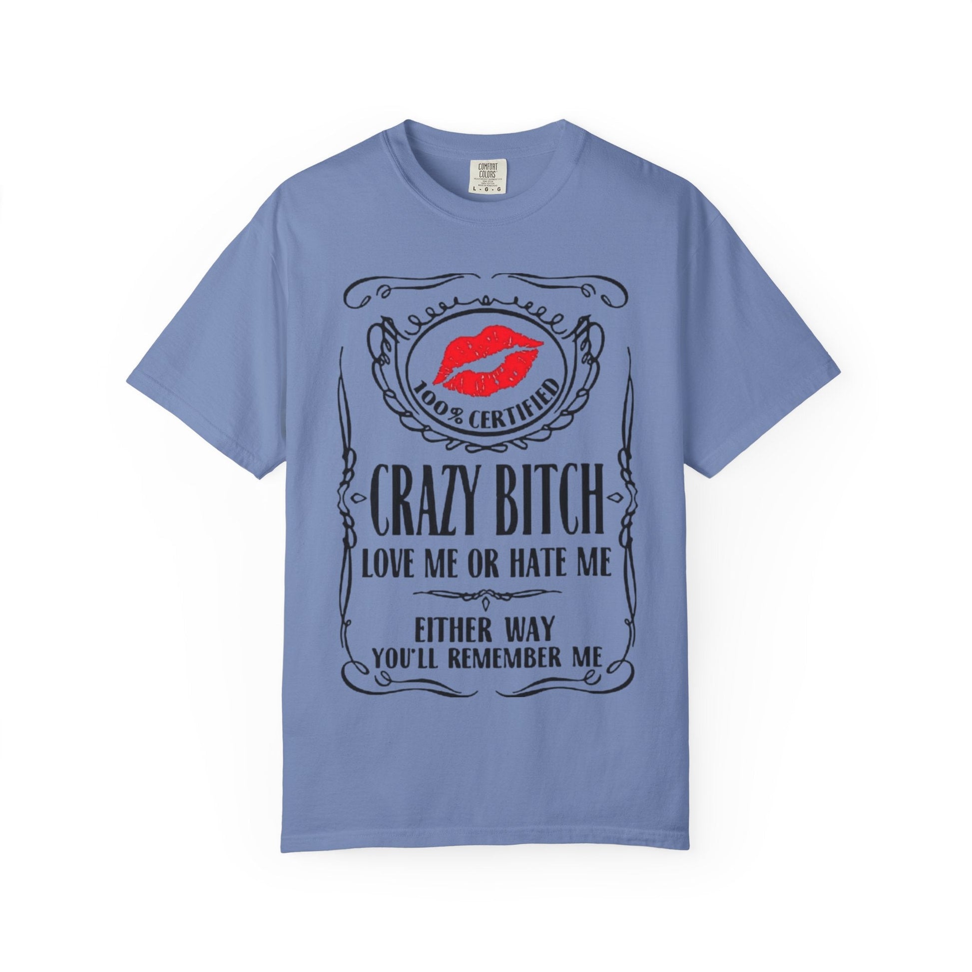 Sarcasm in Style – Funny Graphic Tee" Crazy Bitch Unisex T-Shirt | Fun Casual Wear, Gift for Friends, Birthday Humor Tee, Playful Statement Shirt, - Metamorphosis Creations