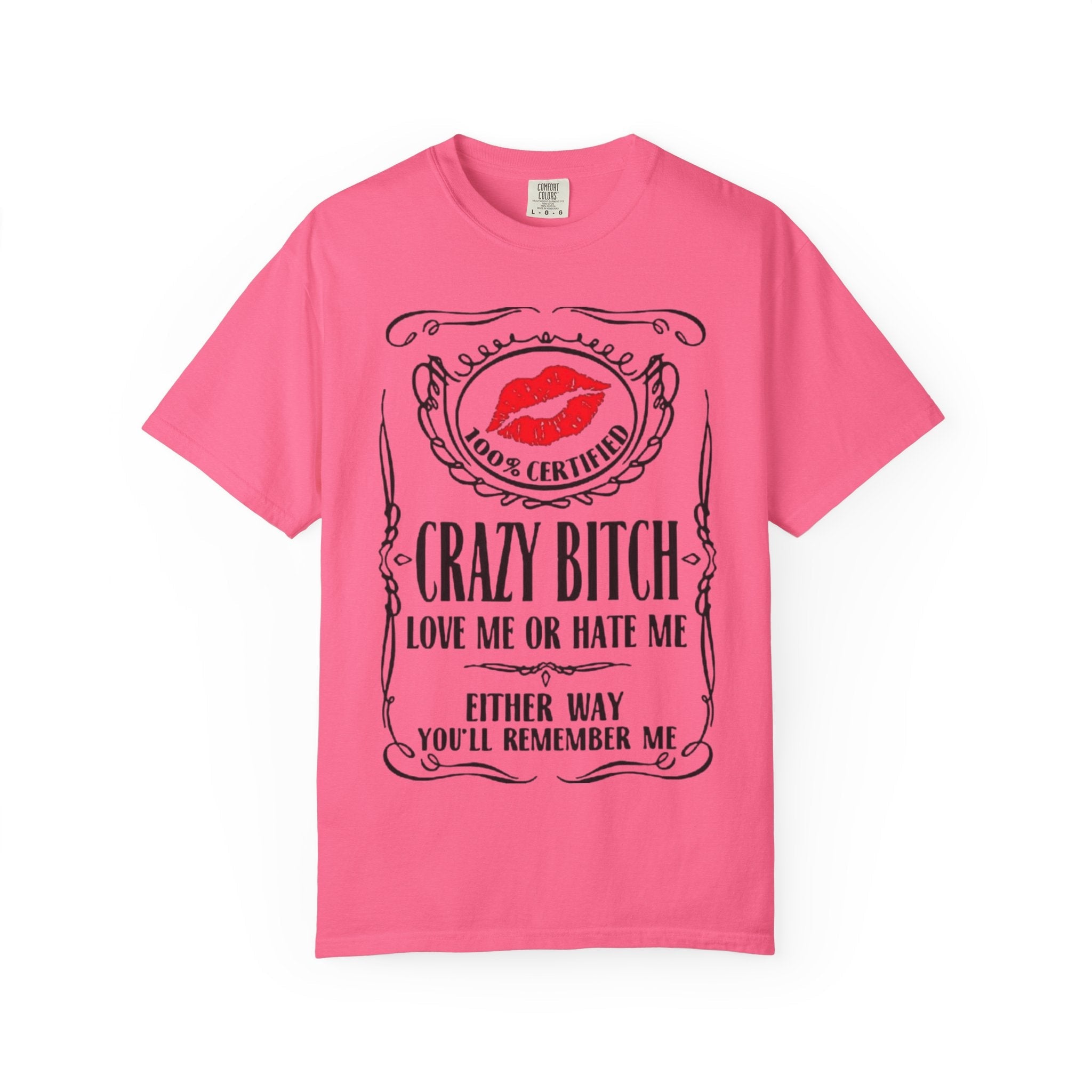 Sarcasm in Style – Funny Graphic Tee" Crazy Bitch Unisex T-Shirt | Fun Casual Wear, Gift for Friends, Birthday Humor Tee, Playful Statement Shirt, - Metamorphosis Creations