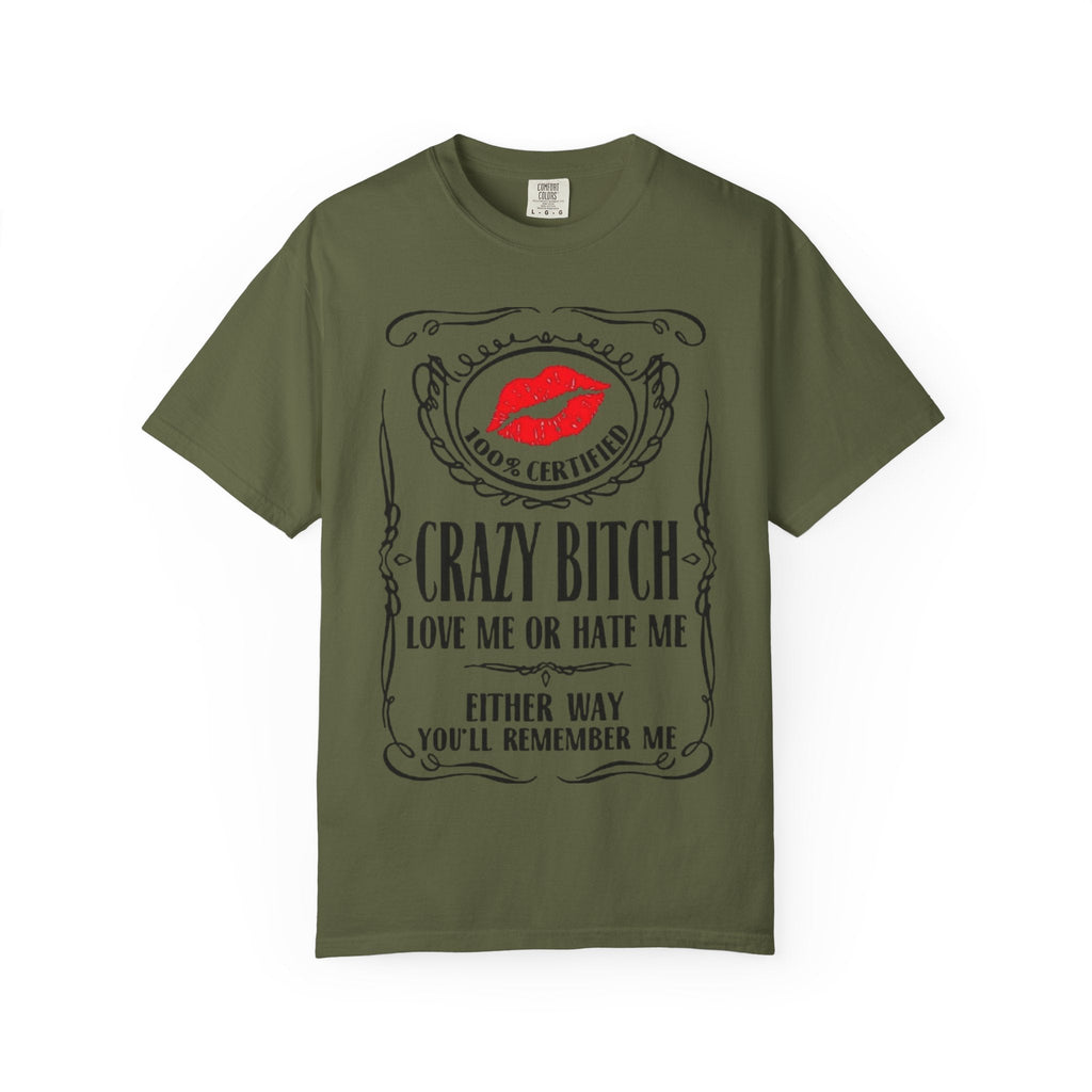 Sarcasm in Style – Funny Graphic Tee" Crazy Bitch Unisex T-Shirt | Fun Casual Wear, Gift for Friends, Birthday Humor Tee, Playful Statement Shirt, - Metamorphosis Creations