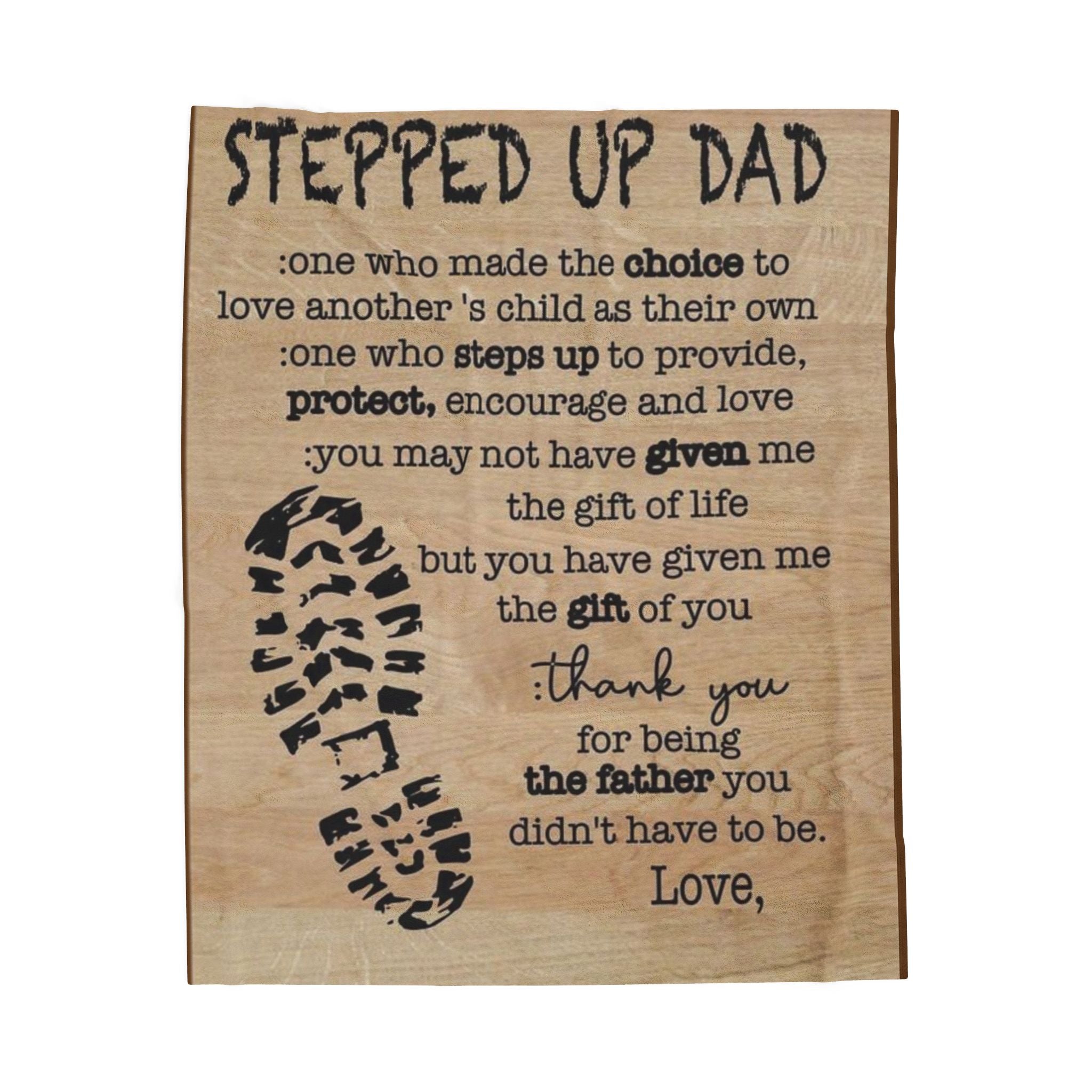 Stepped Up Dad Velveteen Plush Blanket - Cozy Gift for Father's Day, Dad's Birthday, or Any Occasion, Meaningful Keepsake, Soft Throw - Metamorphosis Creations