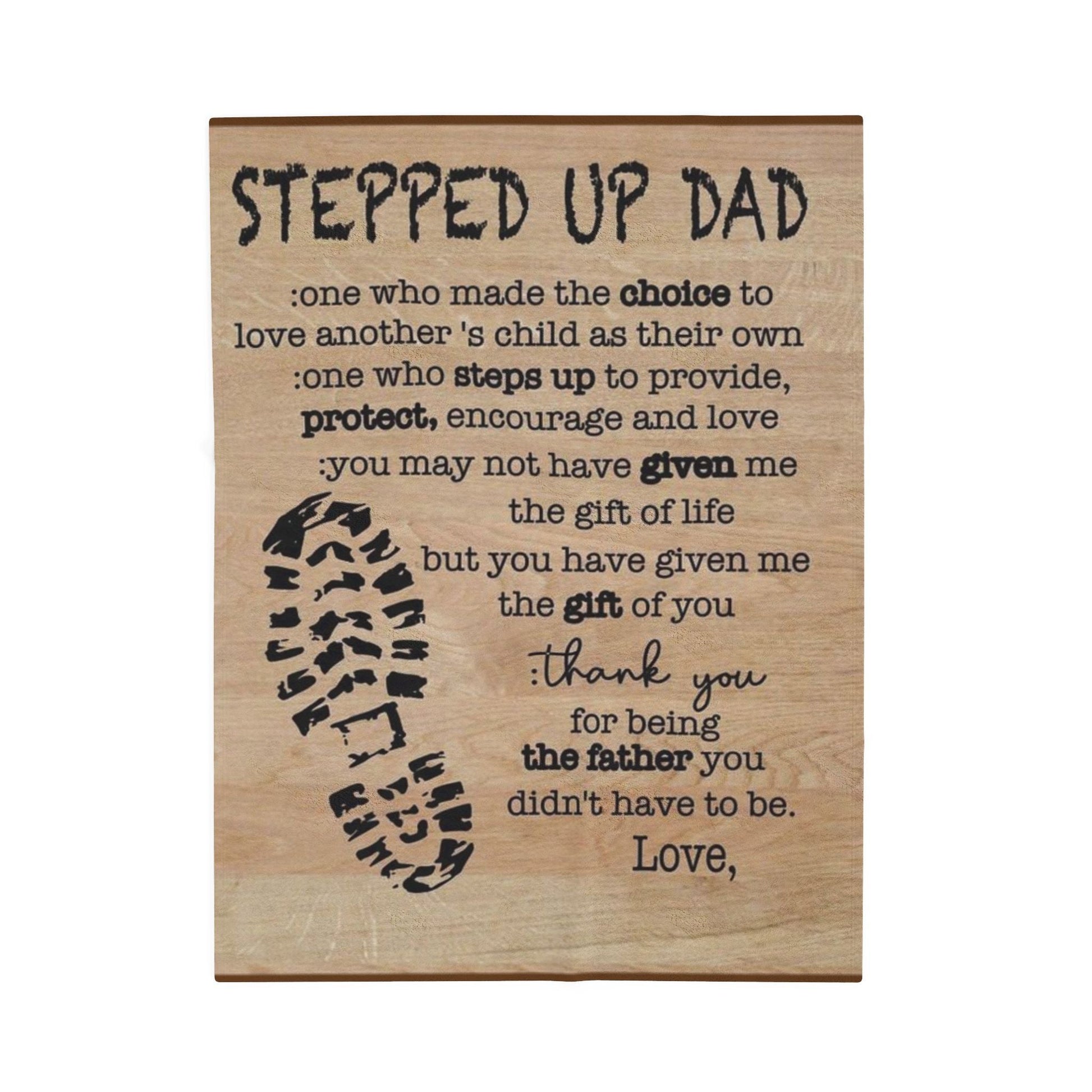 Stepped Up Dad Velveteen Plush Blanket - Cozy Gift for Father's Day, Dad's Birthday, or Any Occasion, Meaningful Keepsake, Soft Throw - Metamorphosis Creations