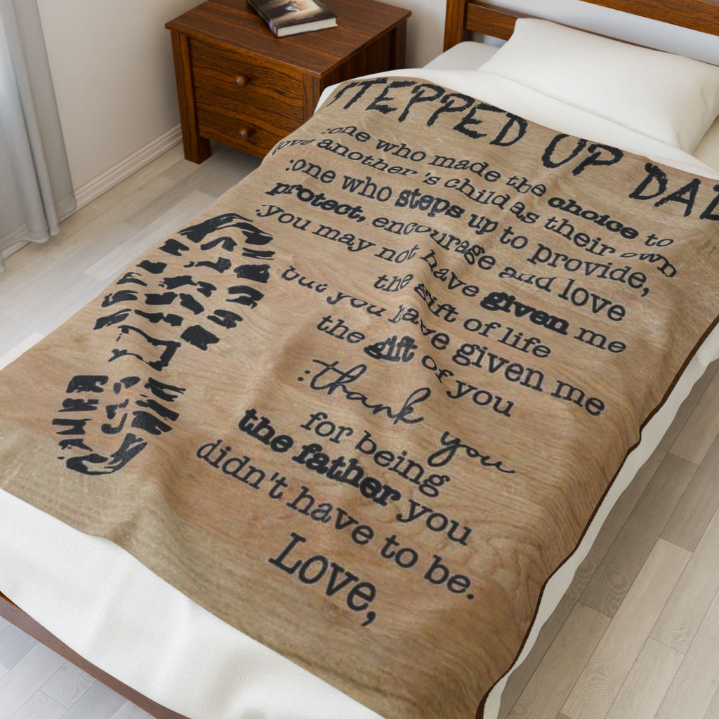 Stepped Up Dad Velveteen Plush Blanket - Cozy Gift for Father's Day, Dad's Birthday, or Any Occasion, Meaningful Keepsake, Soft Throw - Metamorphosis Creations
