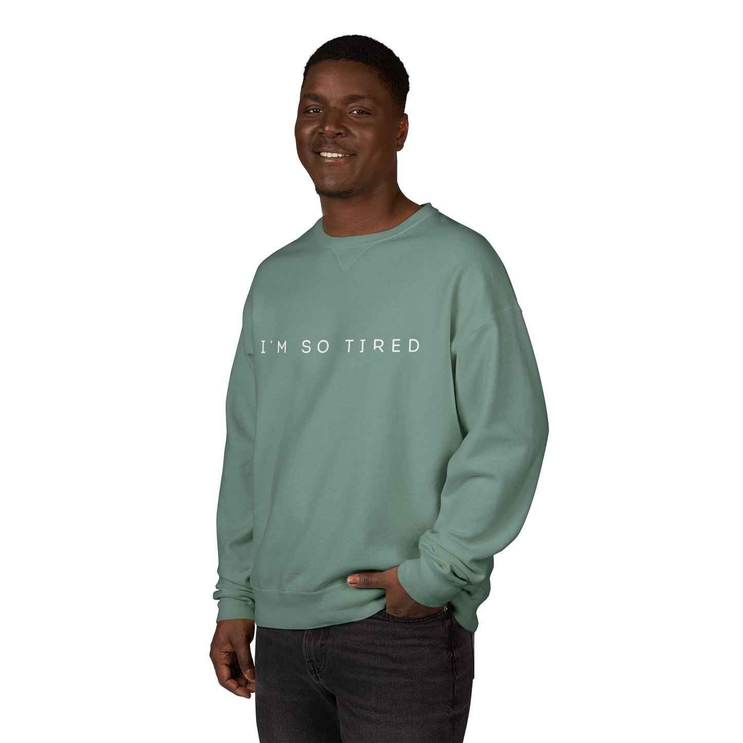 Unisex Cozy Sweatshirt - "I'm So Tired" - Perfect for Relaxing, Gift for Friends, Casual Wear, Self - Care, Lazy Days - Metamorphosis Creations