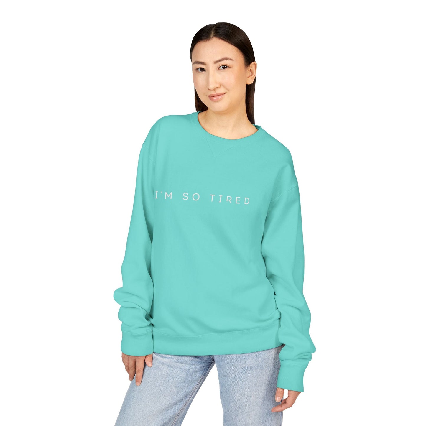 Unisex Cozy Sweatshirt - "I'm So Tired" - Perfect for Relaxing, Gift for Friends, Casual Wear, Self - Care, Lazy Days - Metamorphosis Creations