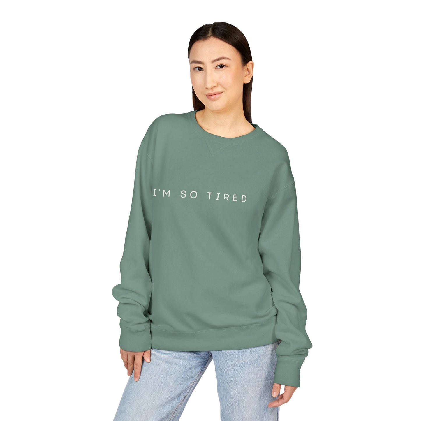 Unisex Cozy Sweatshirt - "I'm So Tired" - Perfect for Relaxing, Gift for Friends, Casual Wear, Self - Care, Lazy Days - Metamorphosis Creations