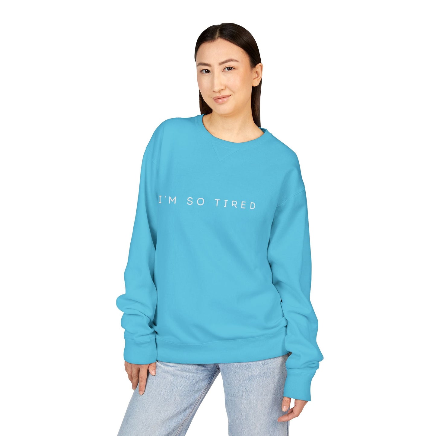 Unisex Cozy Sweatshirt - "I'm So Tired" - Perfect for Relaxing, Gift for Friends, Casual Wear, Self - Care, Lazy Days - Metamorphosis Creations