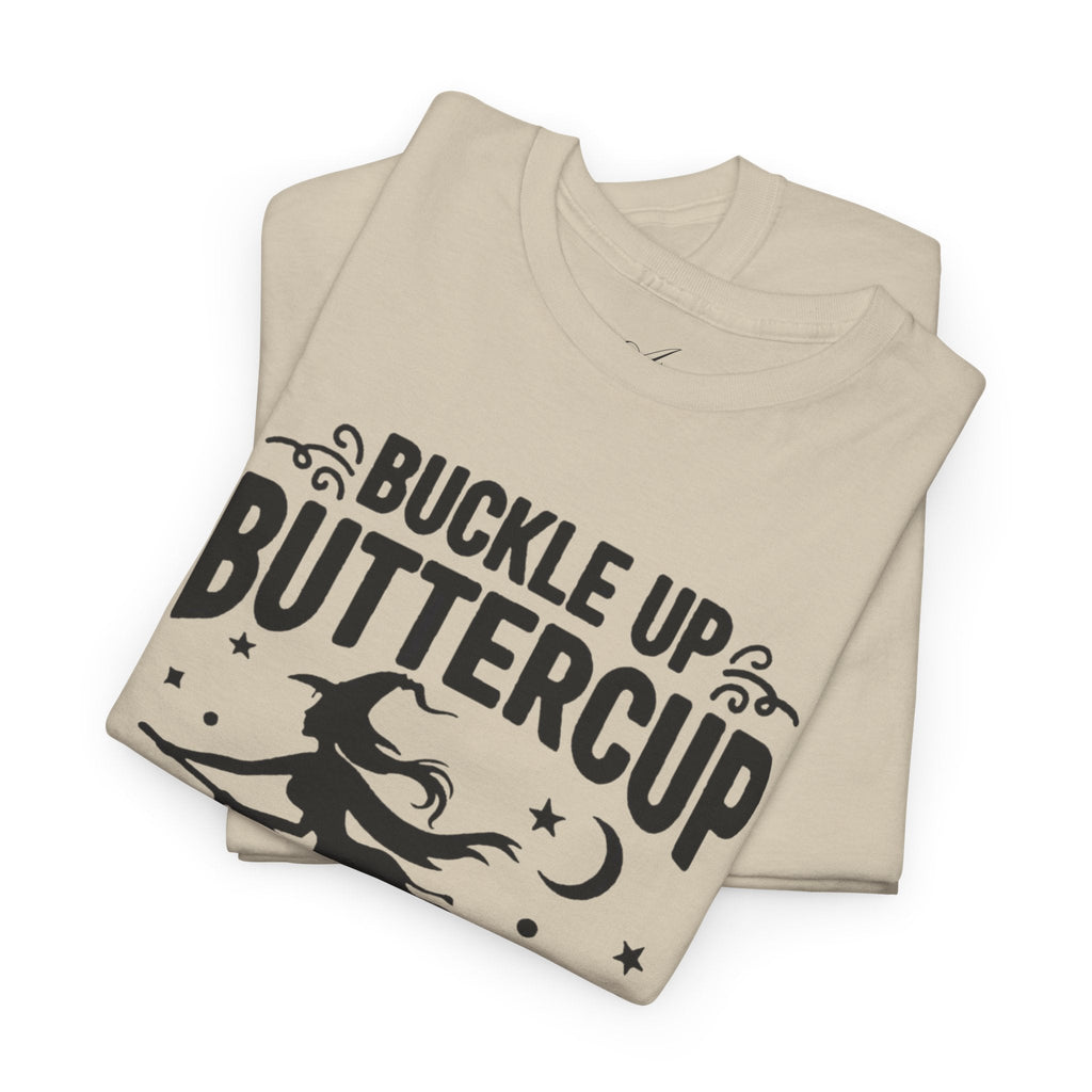 Witchy Humor Tee - Buckle Up Buttercup, Unisex Heavy Cotton Tee, Halloween Shirt, Casual Wear, Gift for Her, Funny T-Shirt - Metamorphosis Creations