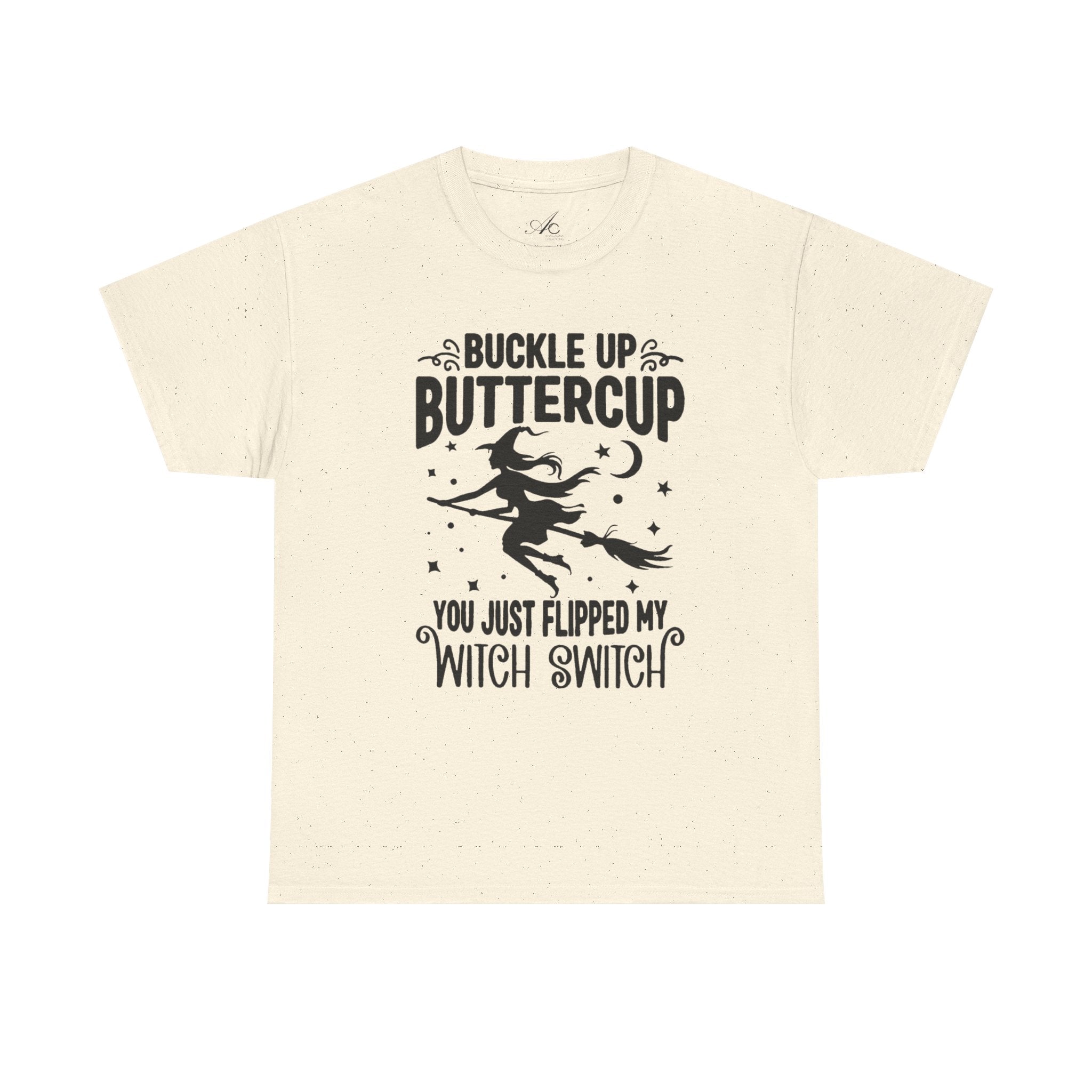 Witchy Humor Tee - Buckle Up Buttercup, Unisex Heavy Cotton Tee, Halloween Shirt, Casual Wear, Gift for Her, Funny T-Shirt - Metamorphosis Creations