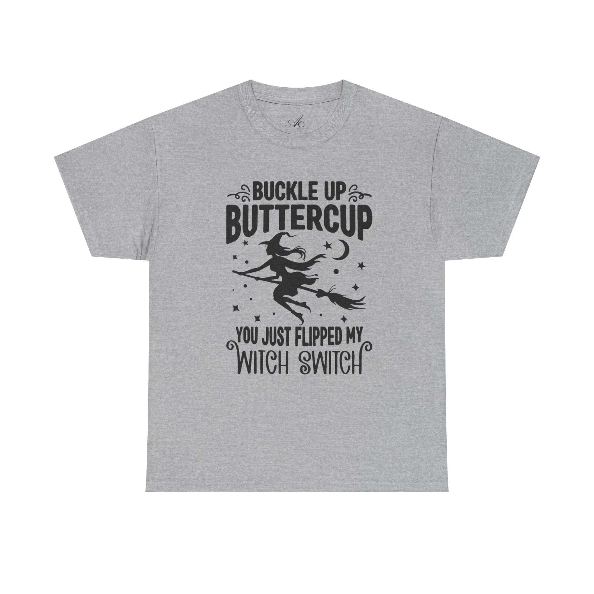 Witchy Humor Tee - Buckle Up Buttercup, Unisex Heavy Cotton Tee, Halloween Shirt, Casual Wear, Gift for Her, Funny T-Shirt - Metamorphosis Creations