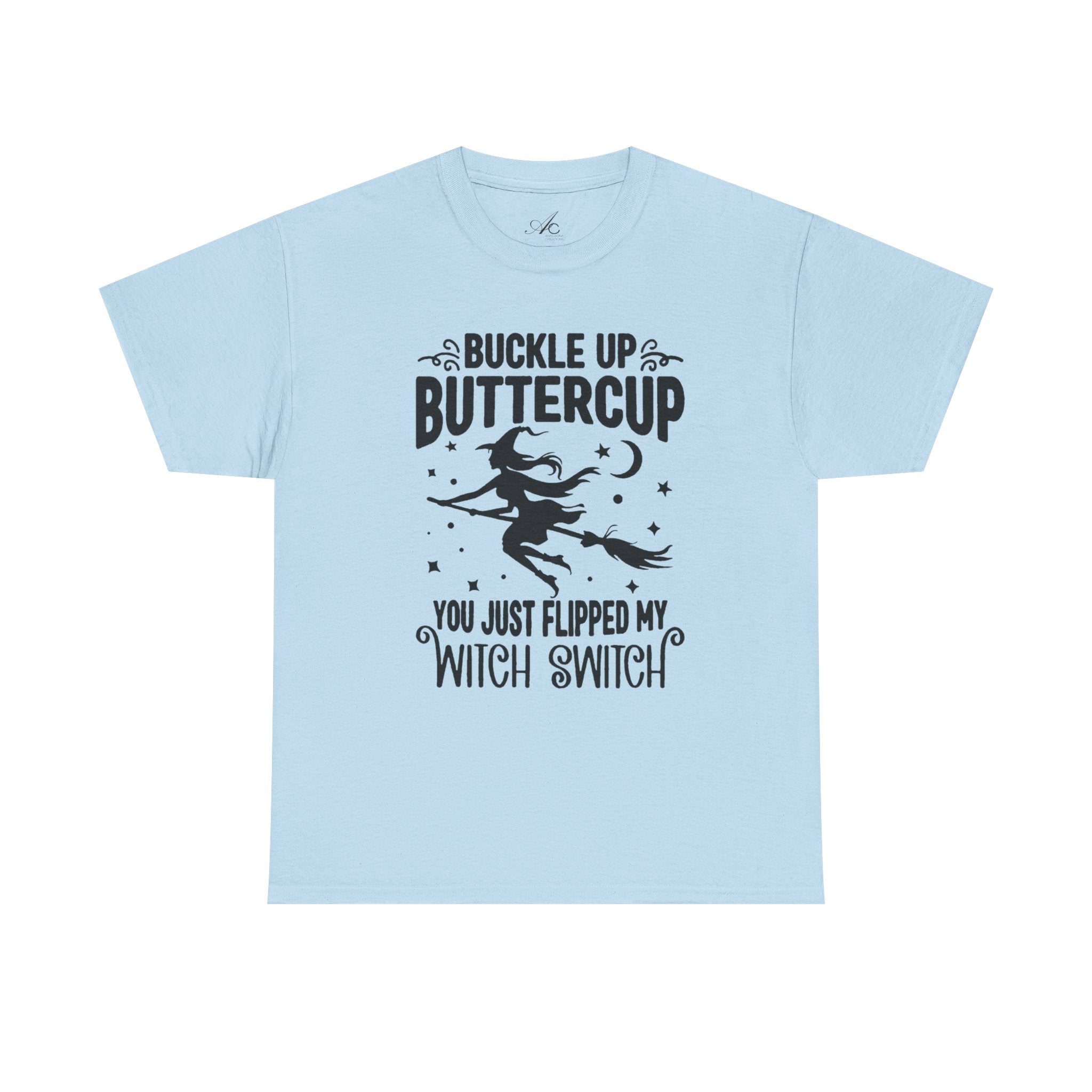 Witchy Humor Tee - Buckle Up Buttercup, Unisex Heavy Cotton Tee, Halloween Shirt, Casual Wear, Gift for Her, Funny T-Shirt - Metamorphosis Creations