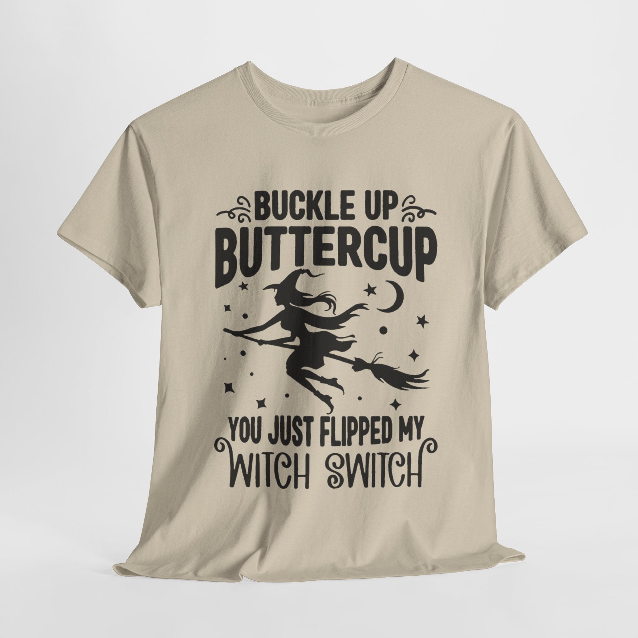 Witchy Humor Tee - Buckle Up Buttercup, Unisex Heavy Cotton Tee, Halloween Shirt, Casual Wear, Gift for Her, Funny T-Shirt - Metamorphosis Creations