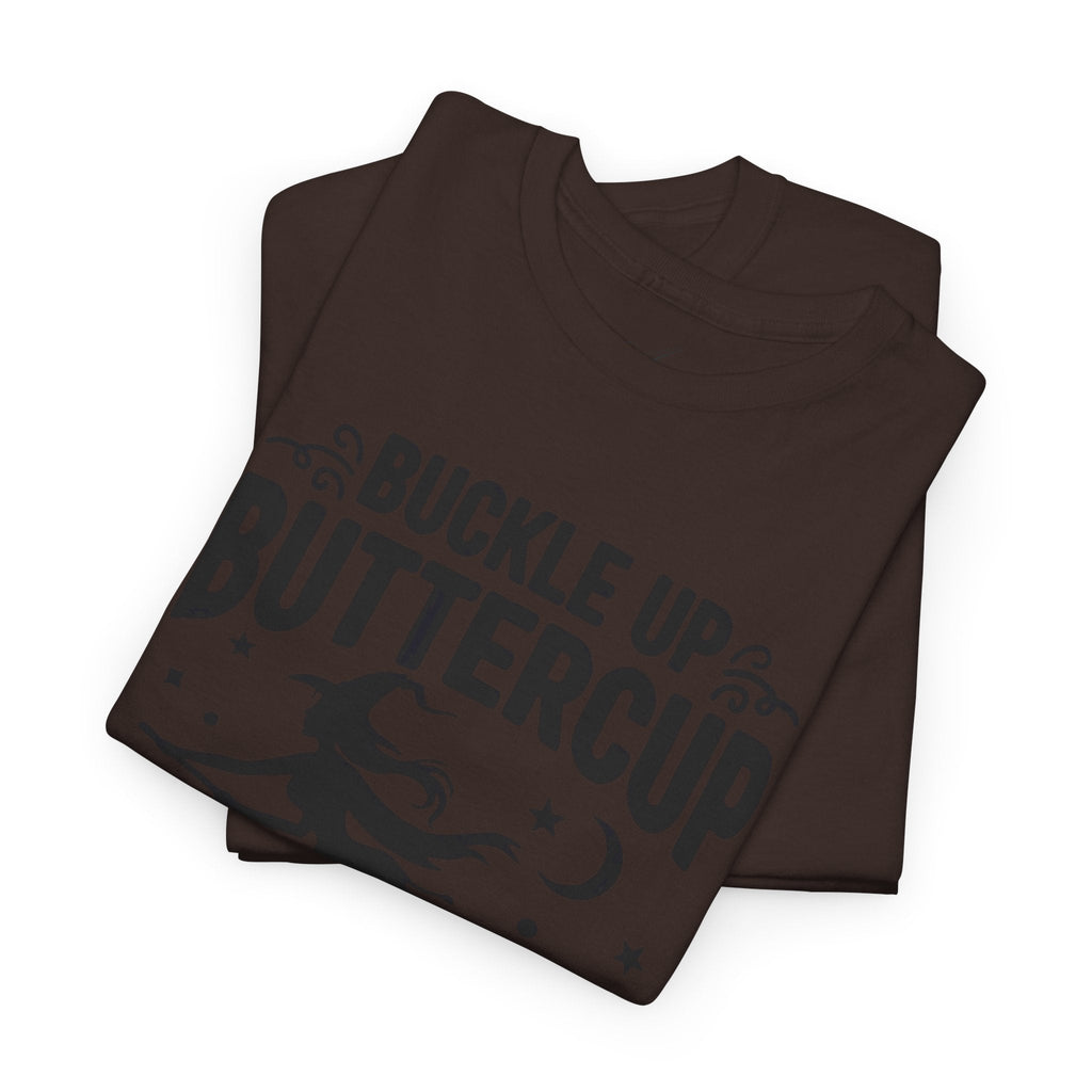 Witchy Humor Tee - Buckle Up Buttercup, Unisex Heavy Cotton Tee, Halloween Shirt, Casual Wear, Gift for Her, Funny T-Shirt - Metamorphosis Creations